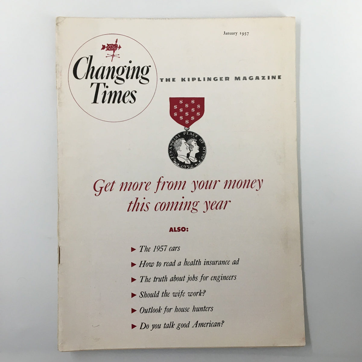 VTG Changing Times Magazine January 1957 cover featuring the title 'Get More From Your Money This Year'. The cover includes text about articles on various topics such as the 1957 cars, health insurance, job opportunities for engineers, and household advice.