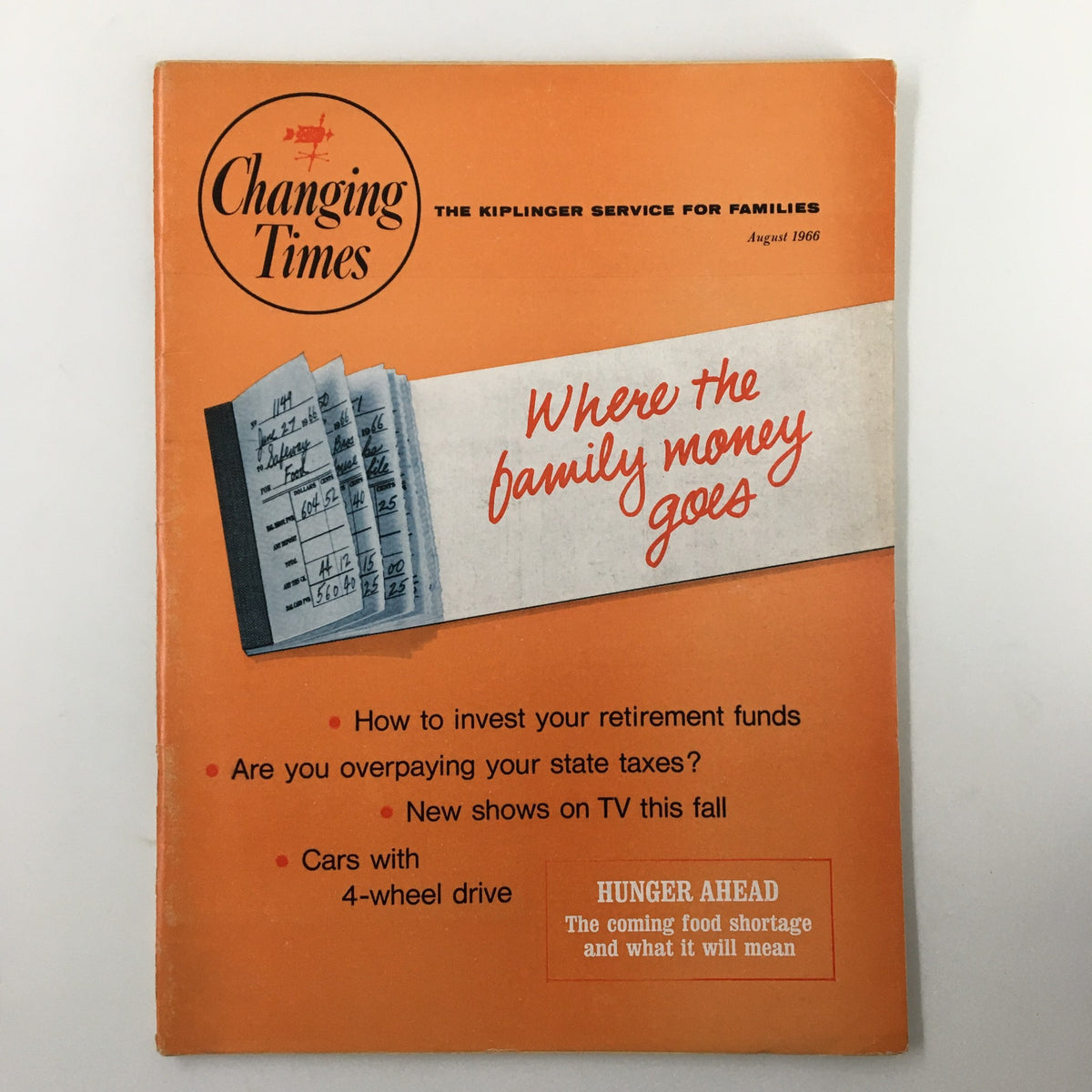 VTG Changing Times Magazine August 1966 cover featuring the title 'Where The Family Money Goes?' with a notable orange background and financial tips listed.