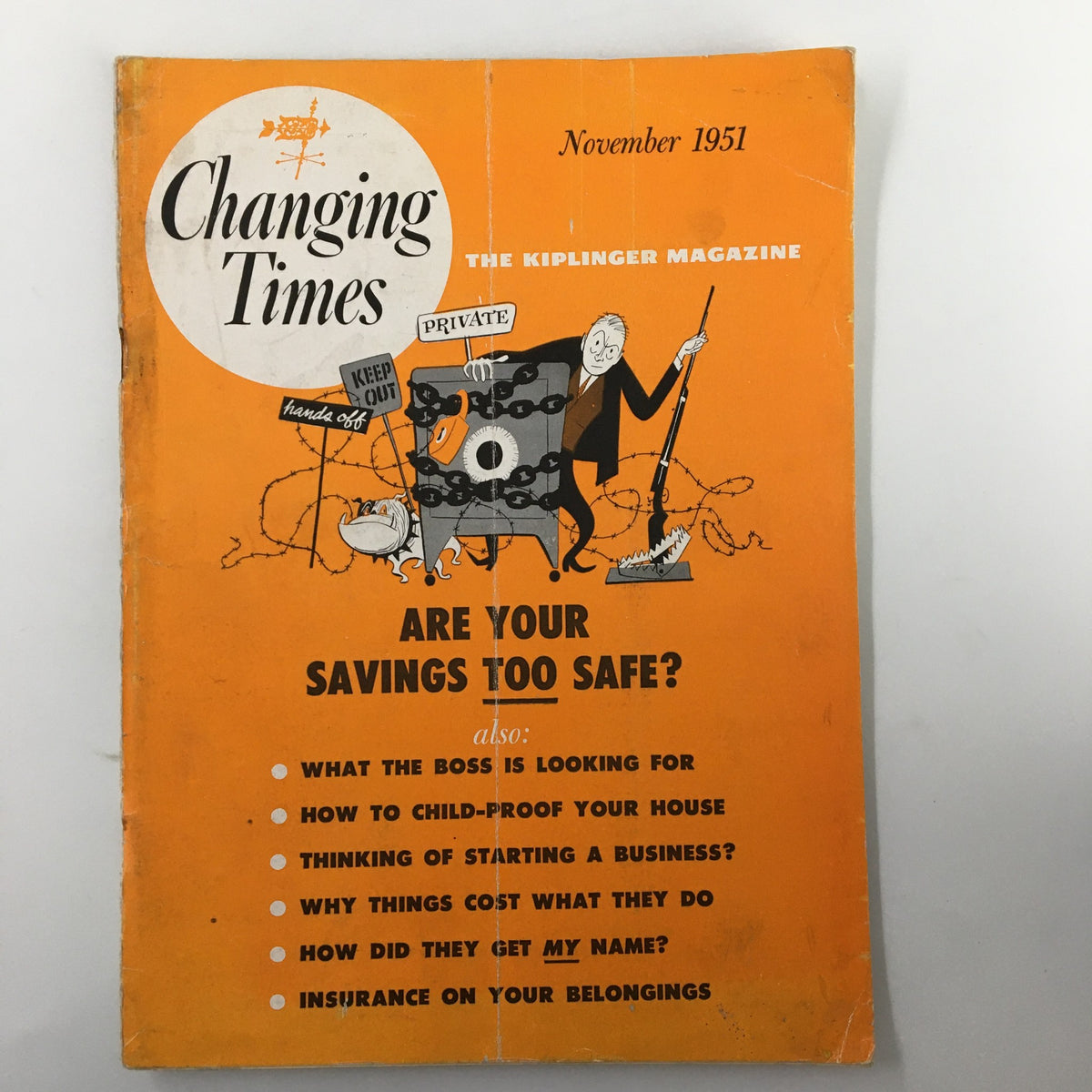 Cover of VTG Changing Times Magazine November 1951 featuring a cartoon character guarding a safe with the headline 'Are Your Savings Too Safe?' and articles including 'How to Child-Proof Your House'.