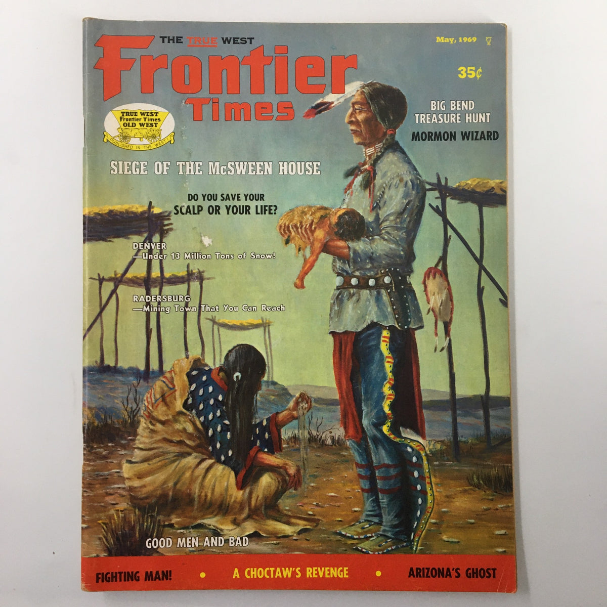 Cover of the May 1969 issue of Frontier Times Magazine featuring the title 'Siege of The McSween House', showcasing historical themes of the American frontier with illustrations and highlights of featured articles.