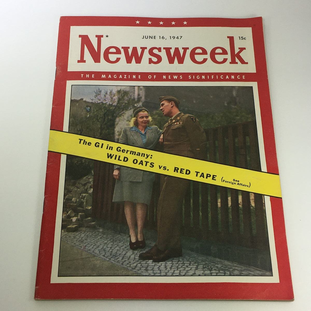 Vintage Newsweek Magazine June 16 1947 - Wild Oats vs Red Tape / Newsstand