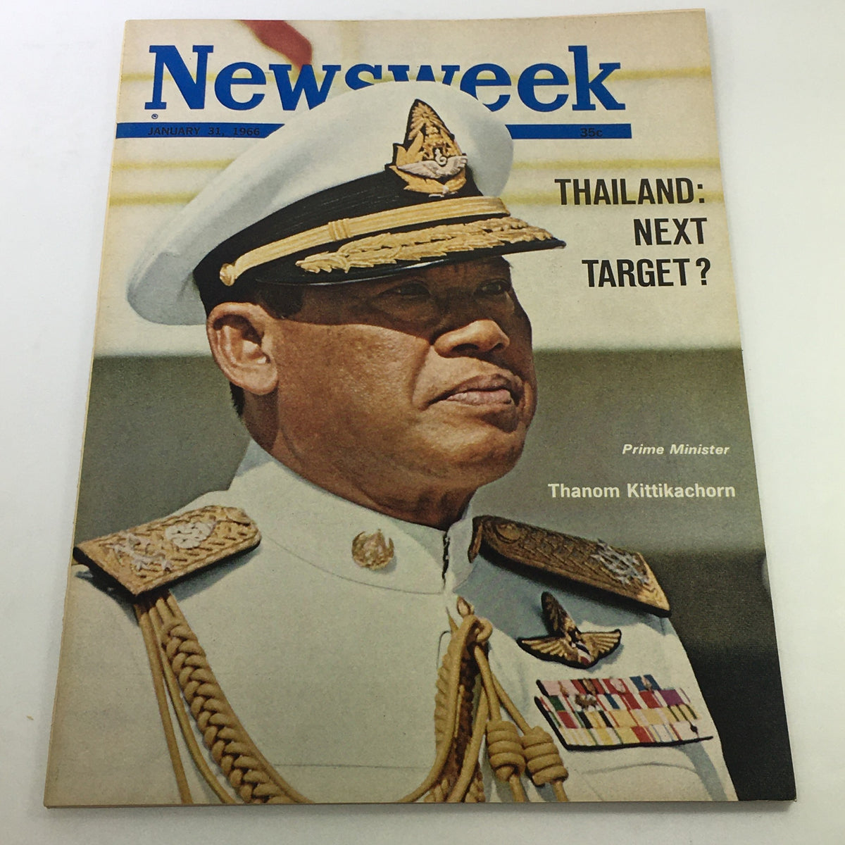Cover of VTG Newsweek Magazine from January 31, 1966, featuring Prime Minister Thanom Kittichorn, amidst the backdrop of Thailand's political landscape during the 1960s.