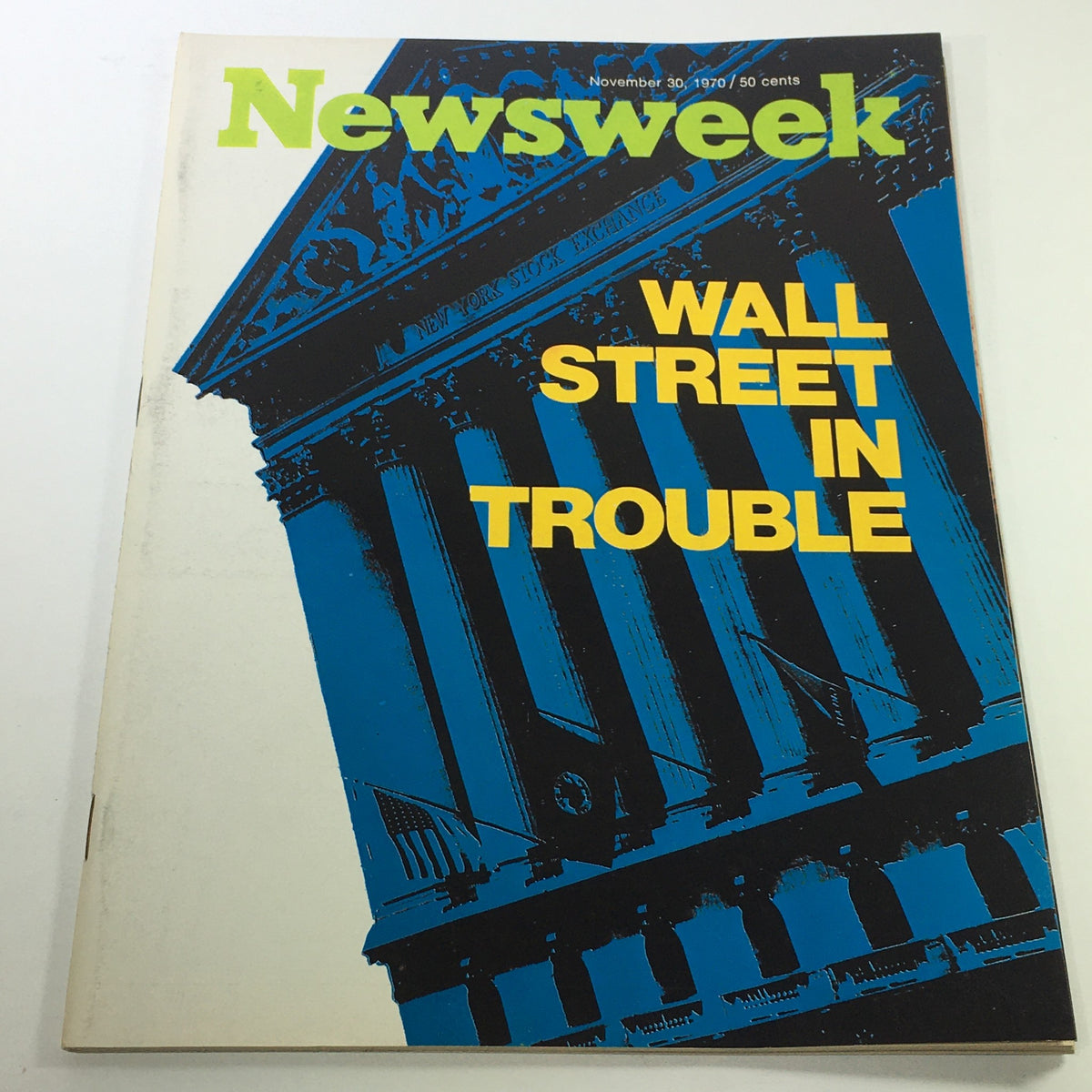 Front cover of VTG Newsweek Magazine from November 30, 1970, featuring the bold headline 'Wall Street In Trouble' against a blue and black background with a depiction of the New York Stock Exchange.