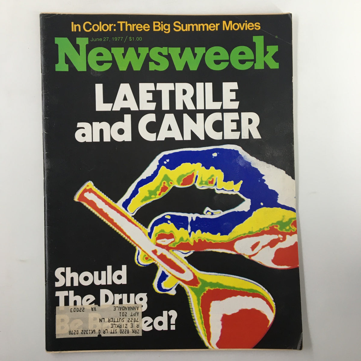 Cover of Newsweek Magazine from June 27, 1977, featuring the title 'Laetrile and Cancer: Should The Drug Be Banned?' showcasing a colorful graphic design and a thought-provoking discussion on cancer treatment.