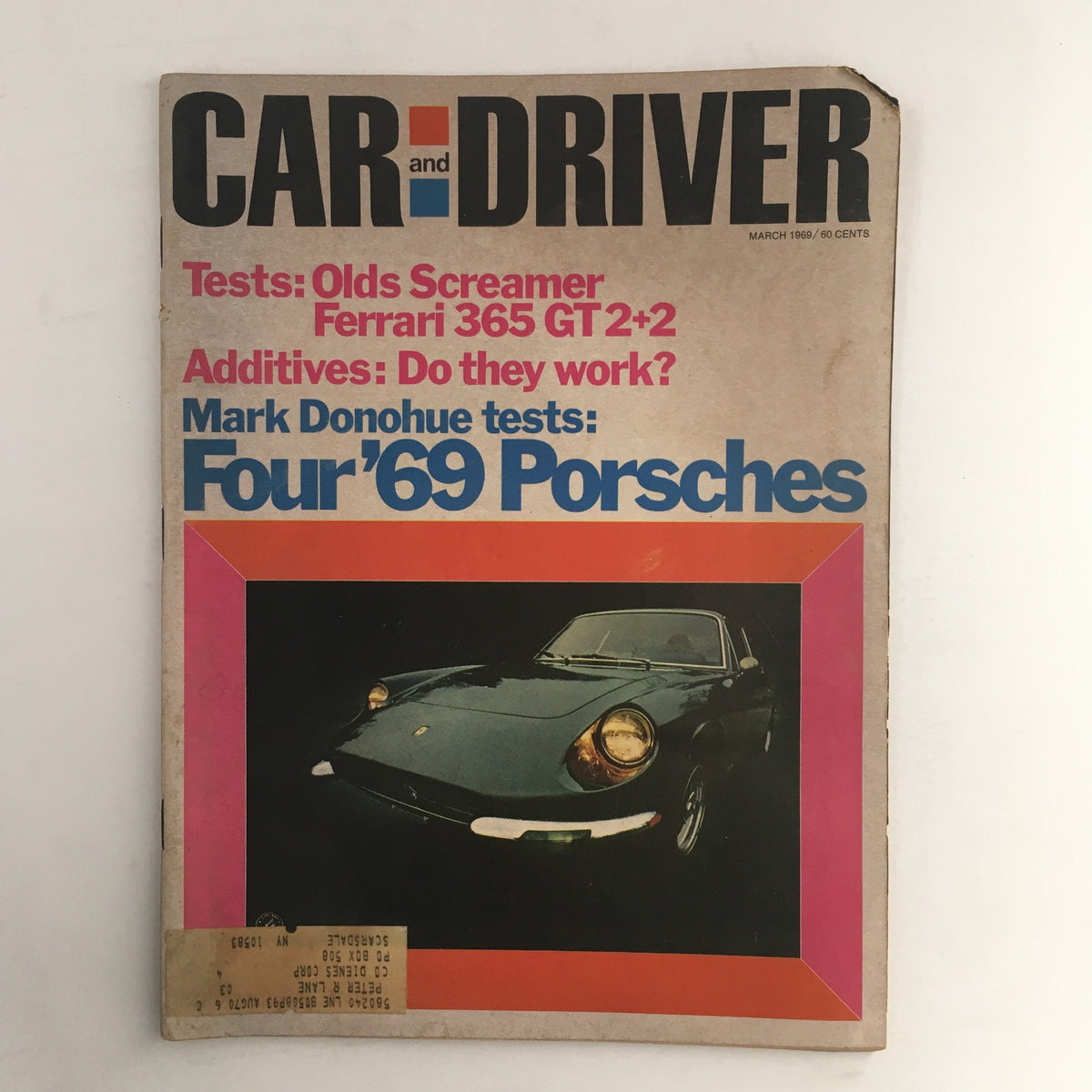 Cover of Car and Driver Magazine March 1969 featuring Ferrari 365 GT 2+2, Mark Donohue Tests and content on testing '69 Porsches.