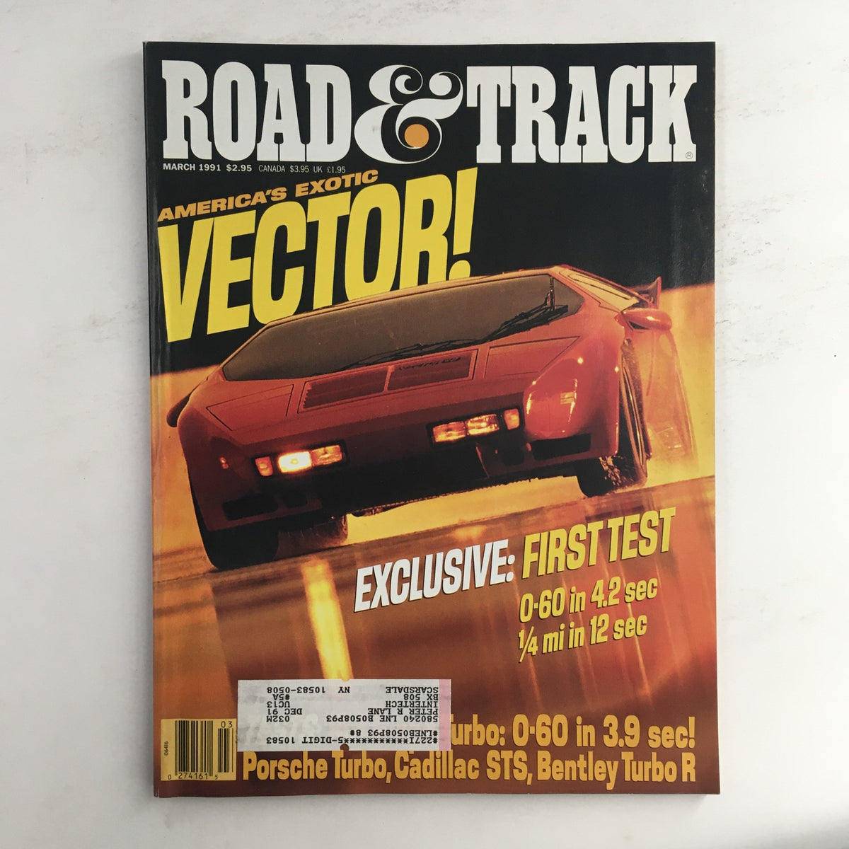 Cover of Road & Track Magazine March 1991 featuring America's Exotic Vector, showcasing a striking image of the Vector supercar with bold headlines and notable performance stats including 0-60 in 4.2 seconds and 1/4 mile in 12 seconds.
