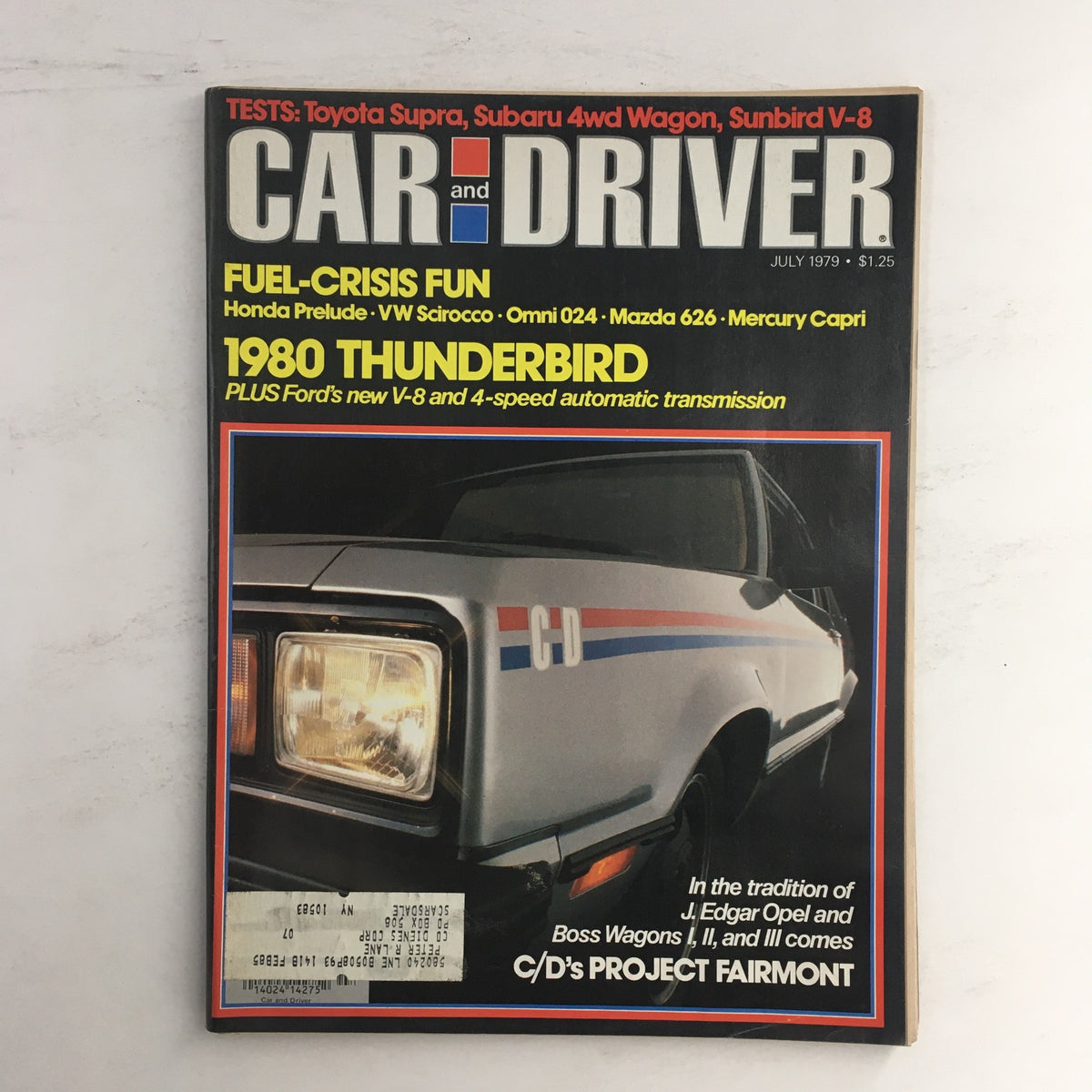 Cover of Car and Driver Magazine July 1979 featuring tests of Toyota Supra, Subaru 4WD Wagon, and Sunbird, including 1980 Thunderbird and fuel-crisis fun vehicles.