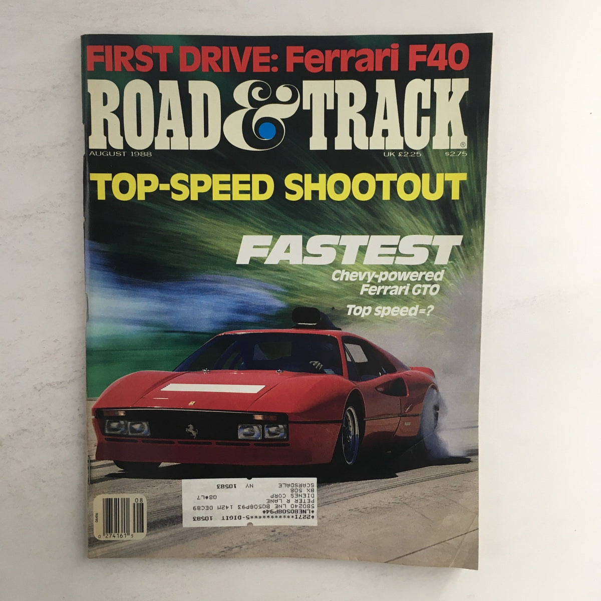 Cover of Road & Track Magazine August 1988 featuring Ferrari F40 and Chevy-powered Ferrari GTO with text 'FIRST DRIVE: Ferrari F40' and 'TOP-SPEED SHOOTOUT'