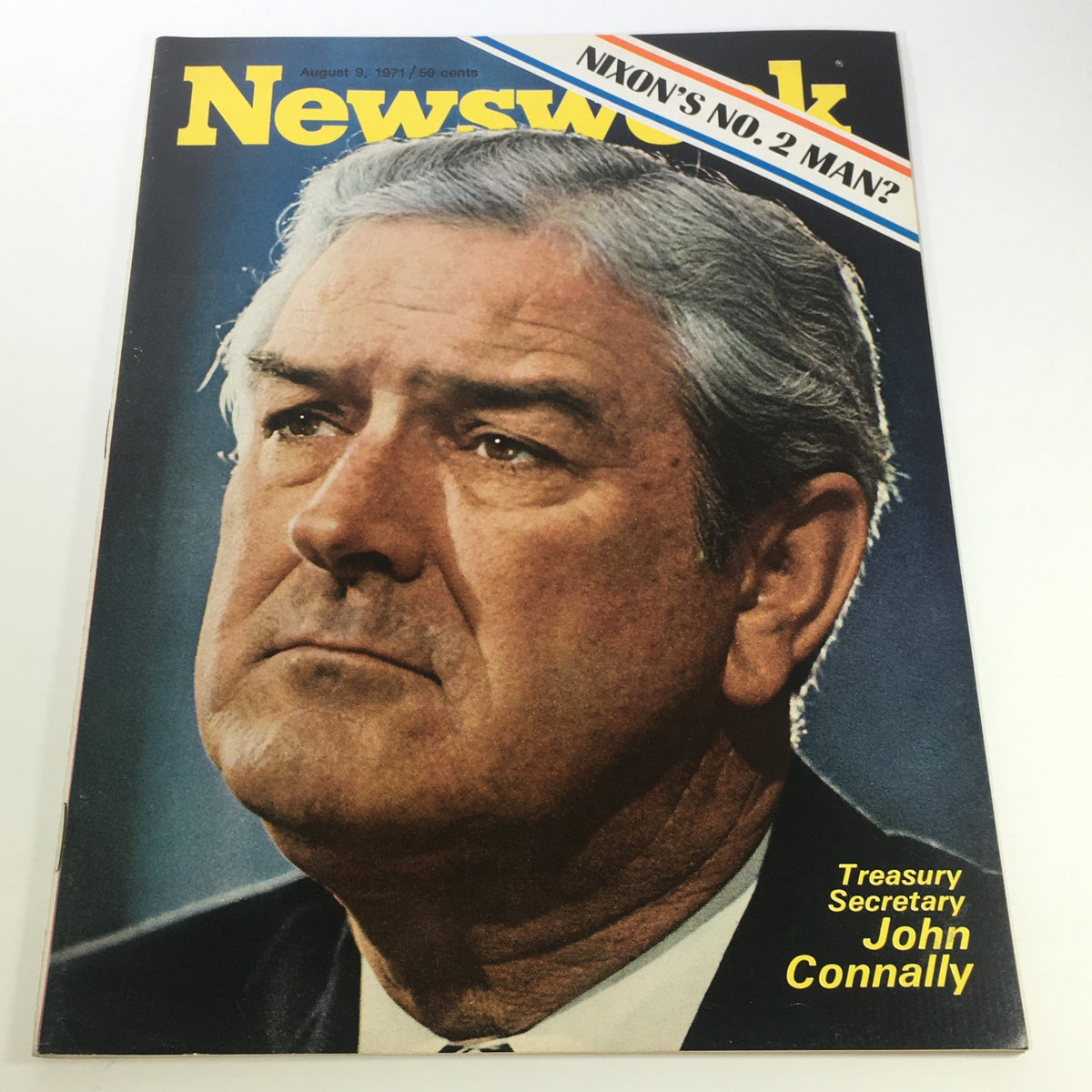 VTG Newsweek Magazine August 9 1971 featuring John Connally on the cover with a close-up portrait and the headline 'Nixon's No. 2 Man?'. This vintage magazine highlights a significant figure in American politics during the early 1970s.