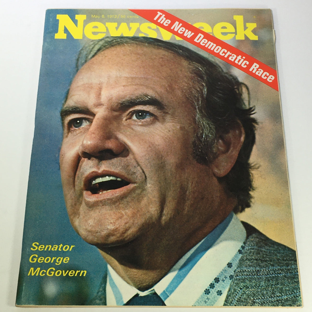 Cover of VTG Newsweek Magazine May 4, 1972 featuring Senator George McGovern, showcasing a close-up of McGovern speaking passionately.