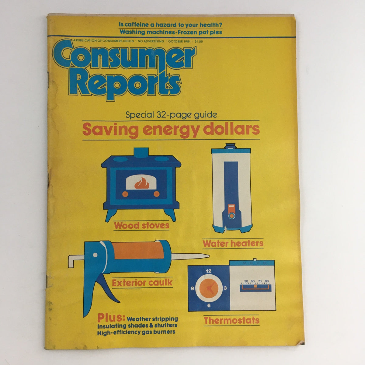 Consumer Reports Magazine October 1981 cover featuring a special 32-page guide on Saving Energy Dollars, highlighting topics such as wood stoves, water heaters, exterior caulk, and thermostats.