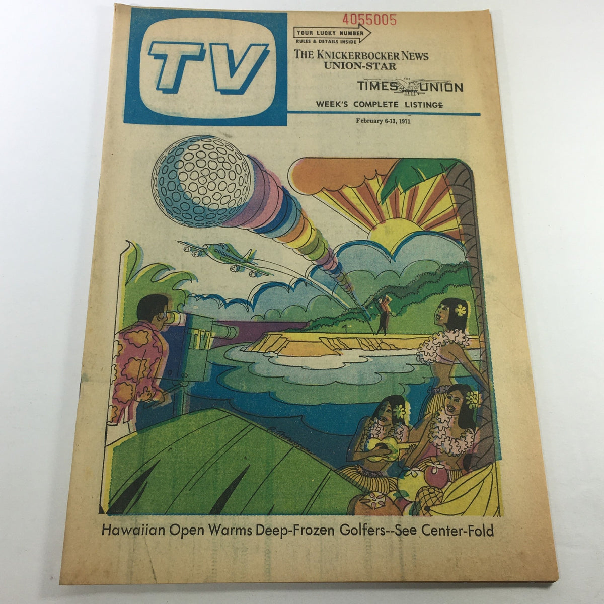 VTG TV Week's Complete TV Listings February 6-13 1971 Hawaiian Deep-Frozen Golf magazine cover featuring vibrant illustrations of Hawaiian culture and golf, with a picturesque landscape and colorful characters.