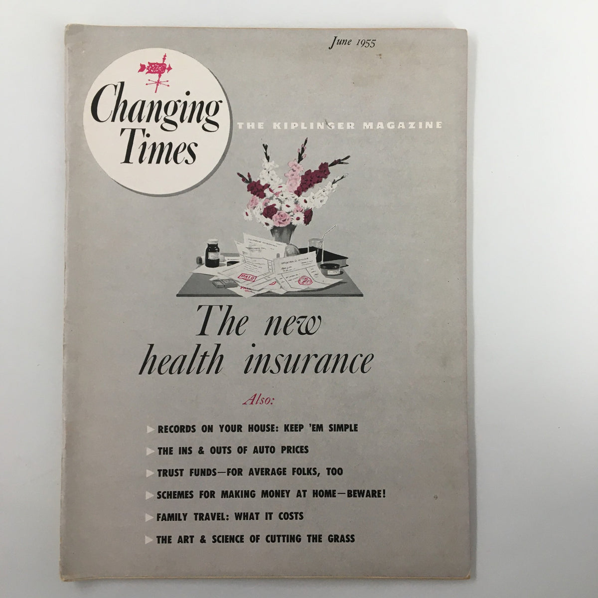 VTG Changing Times Magazine June 1955 cover featuring floral arrangements and articles on health insurance and home-based income schemes.