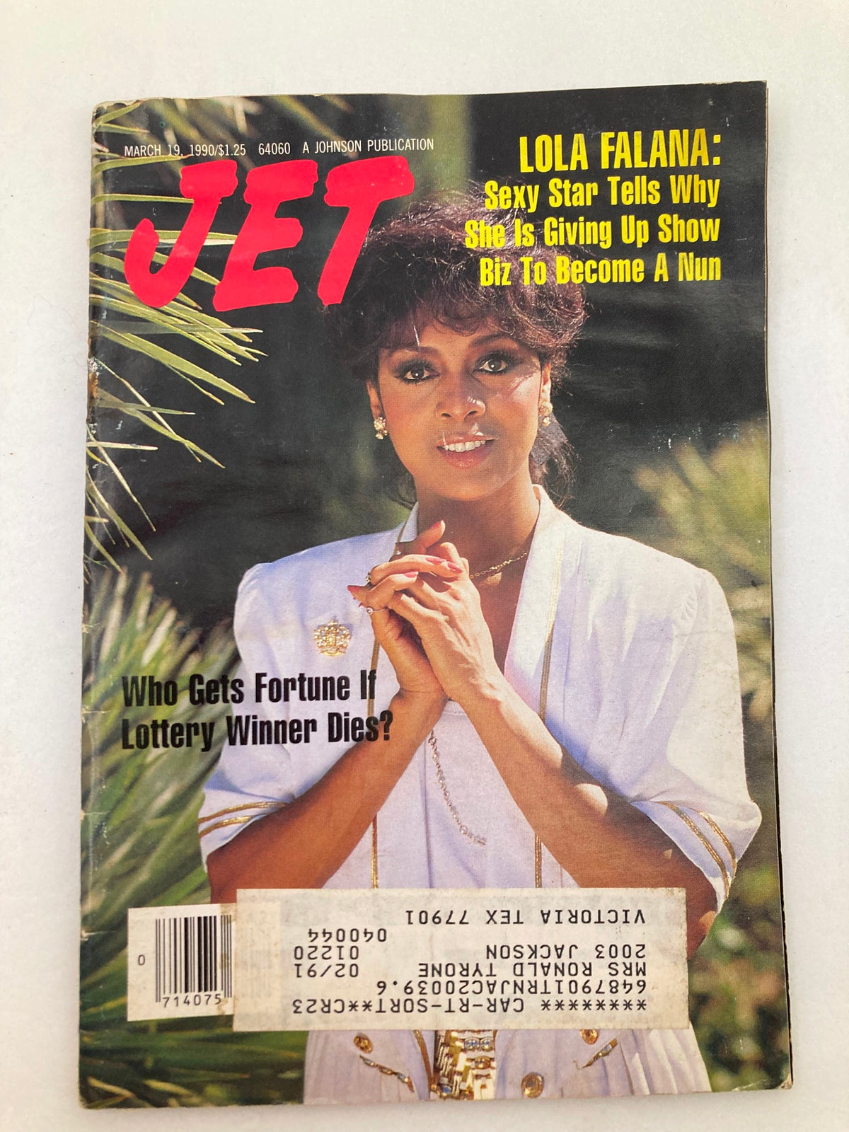 Cover of VTG Jet Magazine March 19 1990 Vol 77 #23 featuring Lola Falana, highlighting her story about leaving show business to become a nun. The magazine has visible wear and an address label on the front.