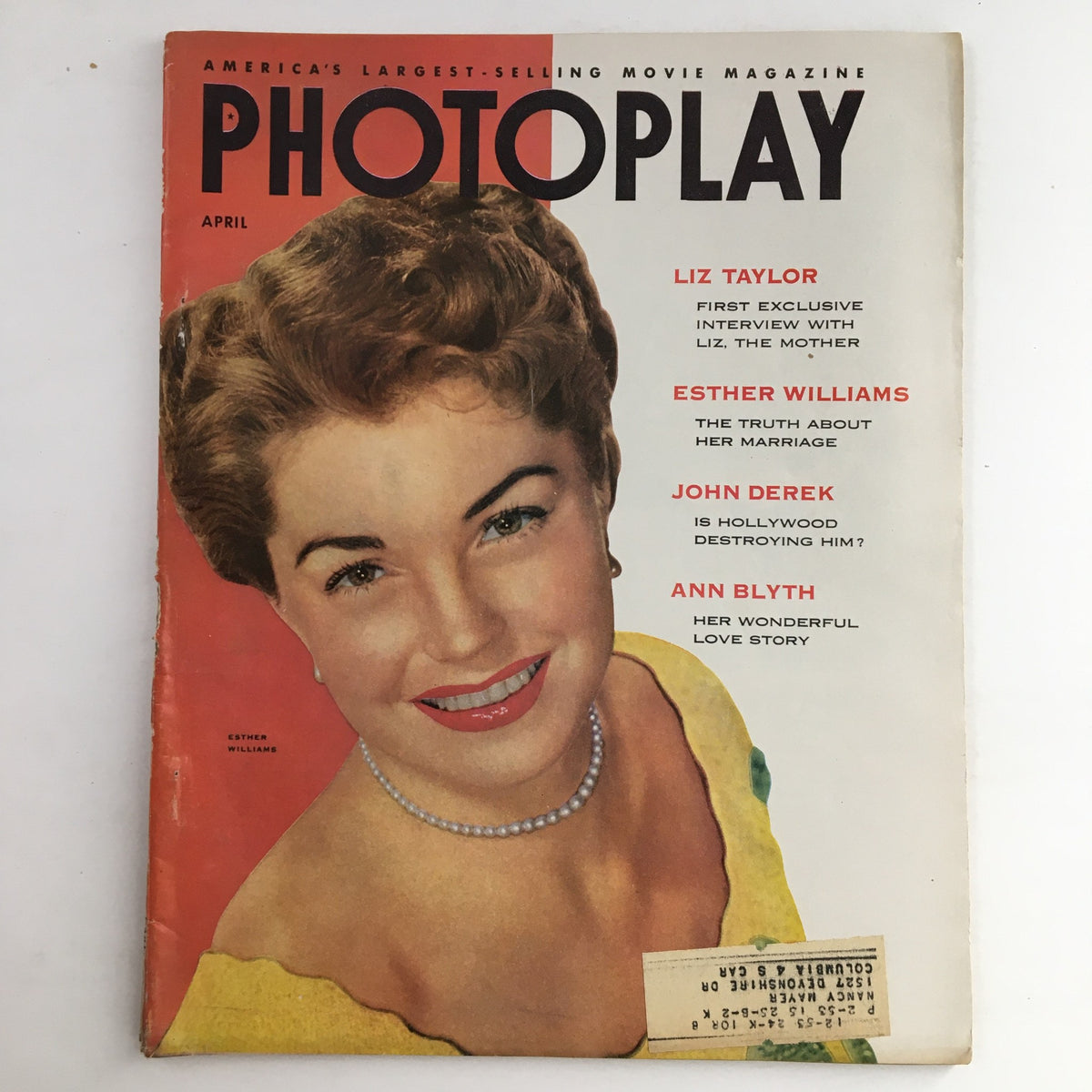 Cover of Photoplay Magazine, April 1953, featuring Esther Williams with headlines about Liz Taylor, John Derek, and Ann Blyth. A vintage movie magazine showcasing Hollywood glamour.