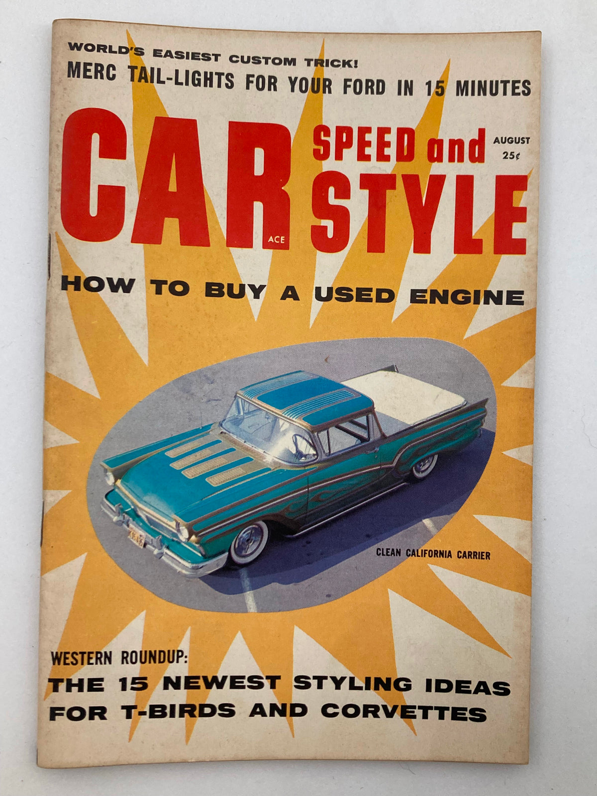 Cover of VTG Car Speed & Style Magazine August 1959 Vol 4 #2 featuring a classic turquoise car, highlighted with bold graphics and text about buying a used engine and styling ideas for T-birds and Corvettes.