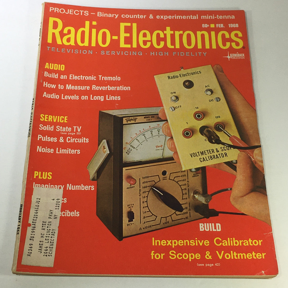 Cover of VTG Radio-Electronics Magazine February 1968 featuring an article on an inexpensive calibrator for scopes, showcasing vintage electronics projects and a voltmeter with a calibration tool.