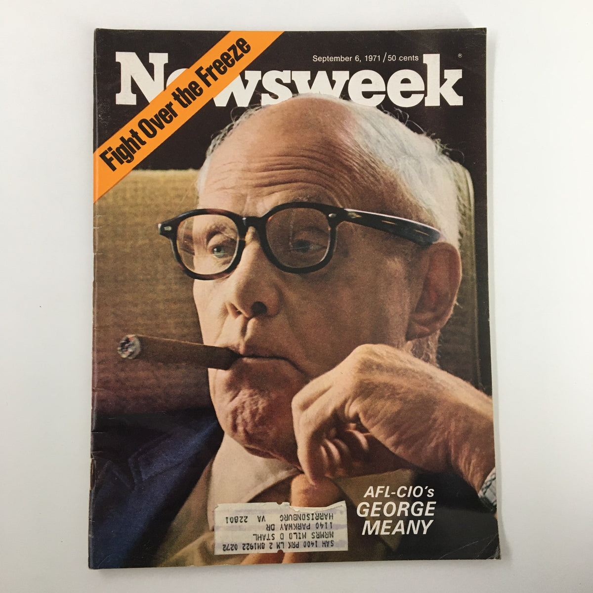 VTG Newsweek Magazine September 6 1971 featuring AFL-CIO's George Meany, highlighting the theme 'Fight Over the Freeze' with a close-up of Meany smoking a cigar.