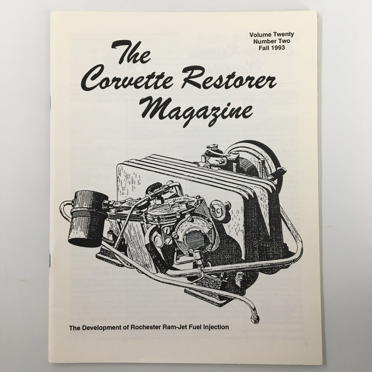 Cover of The Corvette Restorer Magazine Fall 1993 featuring an illustration of a Rochester Ram-Jet Fuel Injection unit, showcasing expert insights for Corvette enthusiasts.