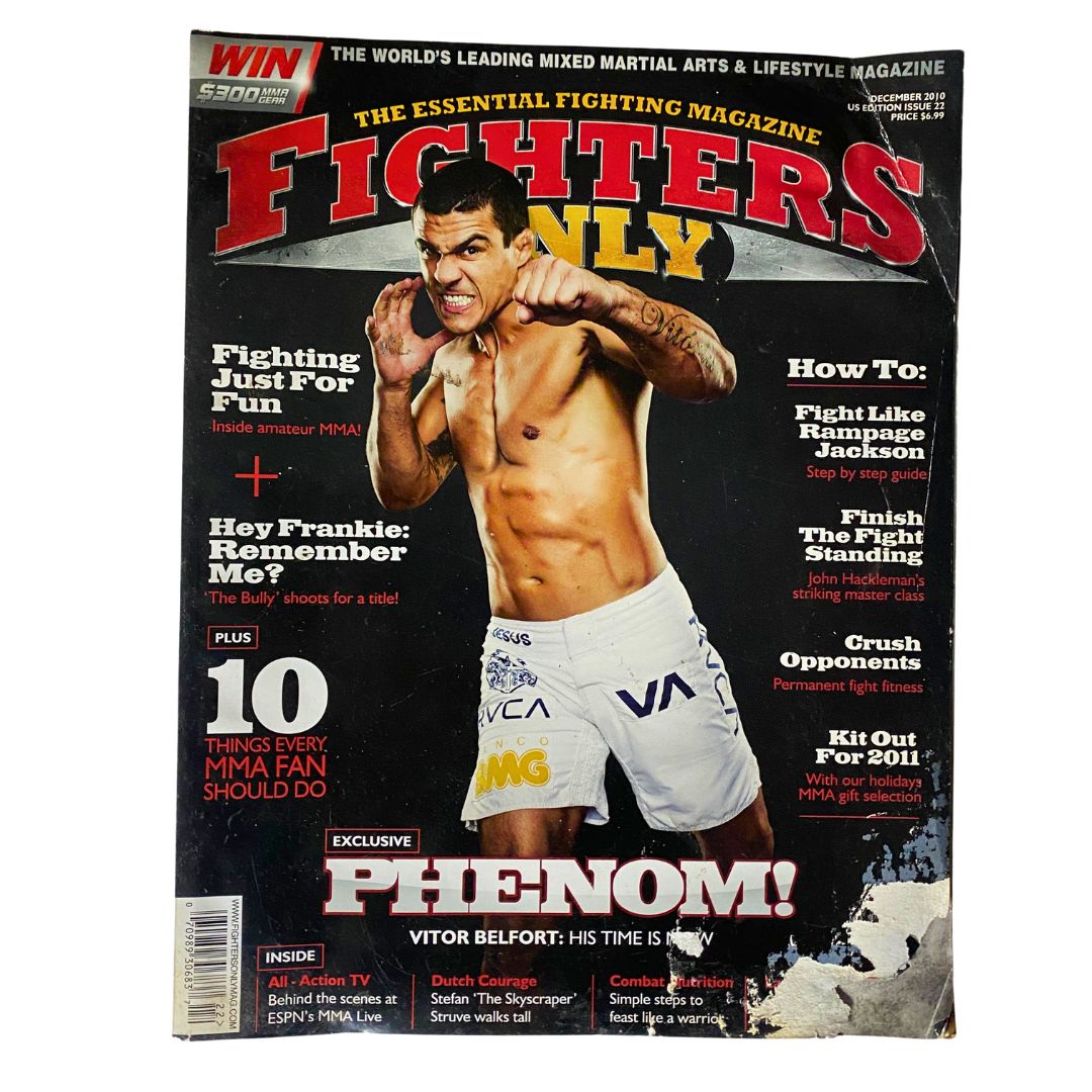 Fighters Only US Magazine December 2010 cover featuring Vitor Belfort in action, highlighted with the title 'PHENOM!' and promotion for MMA gear and events.