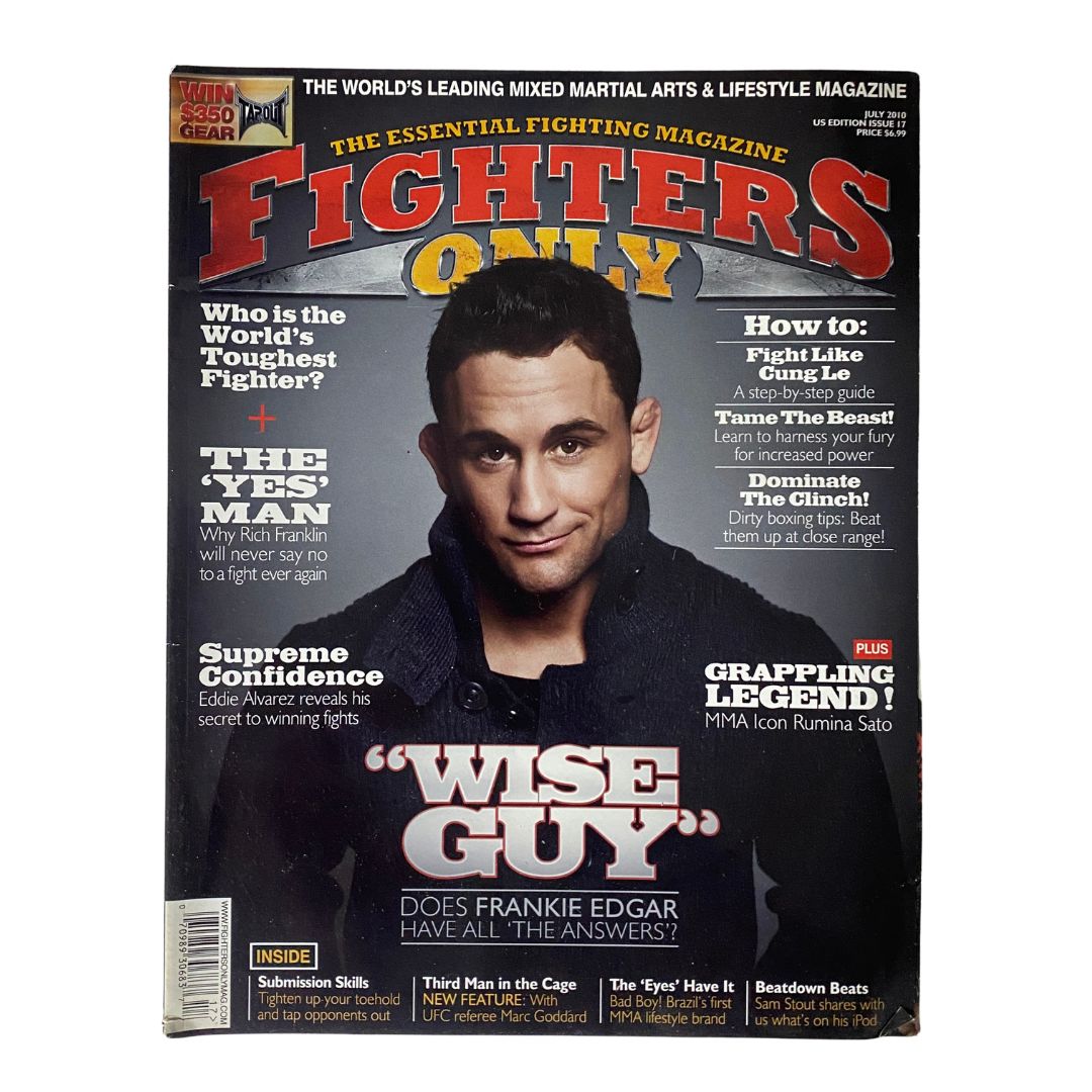 Fighters Only US Magazine July 2010 featuring Frankie Edgar on the cover, showcasing the world of mixed martial arts with articles and interviews.