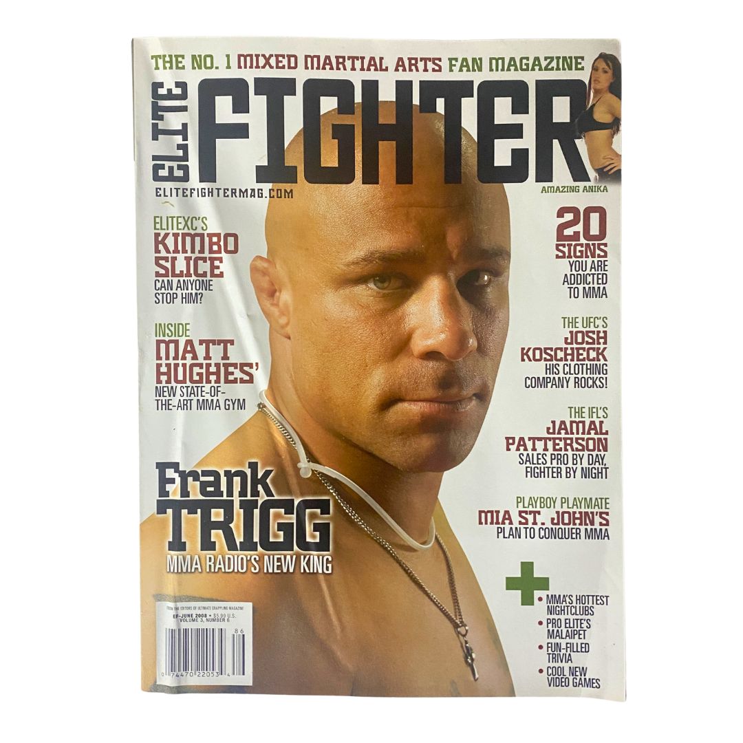 Elite Fighter Magazine June 2008 featuring Frank Trigg on the cover, showcasing mixed martial arts culture with engaging visuals and articles.