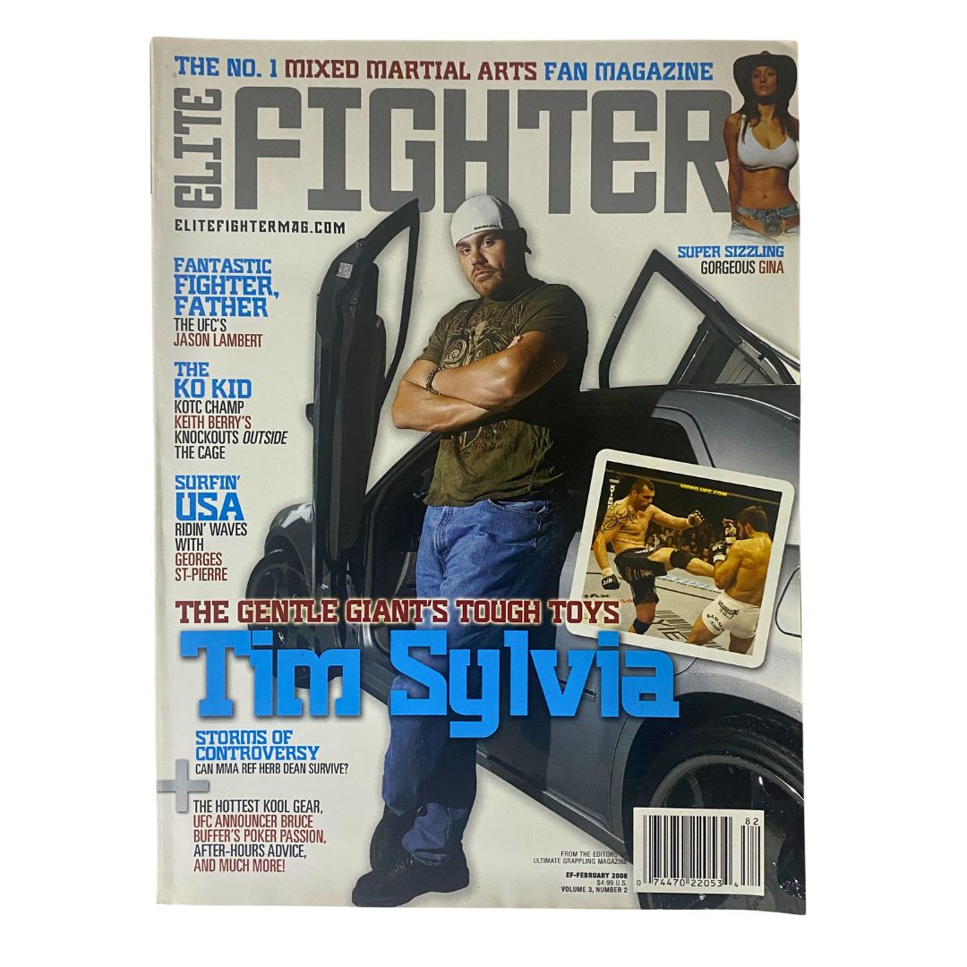 Cover of Elite Fighter Magazine February 2008 Vol 3 No. 2 featuring MMA fighter Tim Sylvia, highlighting the culture of mixed martial arts through captivating imagery and articles.