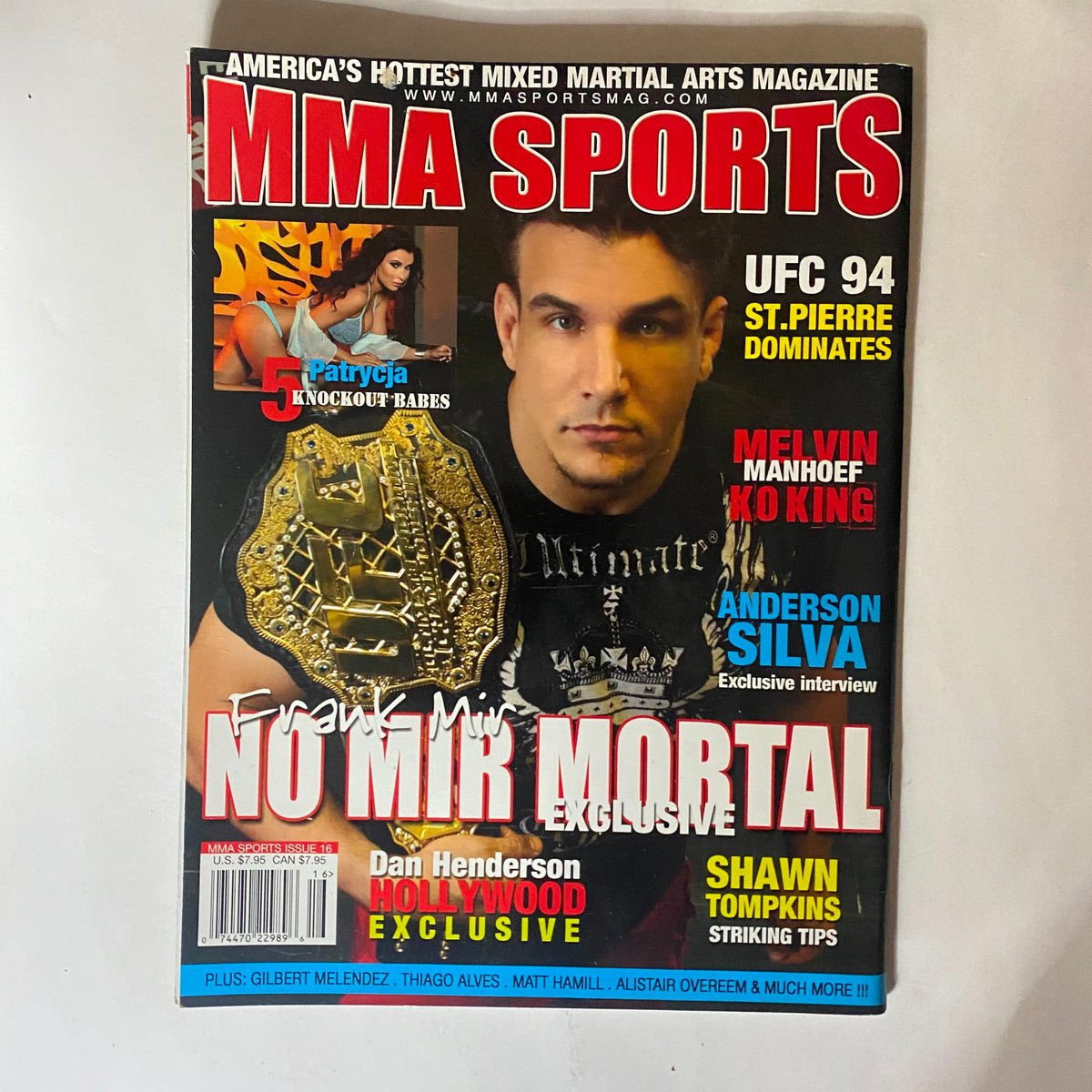 MMA Sports Magazine Issue 16 featuring Dan Henderson, highlighting his role in UFC 94 with exclusive interviews and a championship belt.