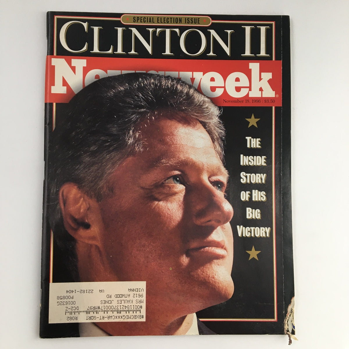 Cover of Newsweek Magazine dated November 18, 1996, featuring an image of Bill Clinton with the headline 'The Inside Story of His Big Victory'. The magazine is presented in good condition with visible wear, including creases and an address label.