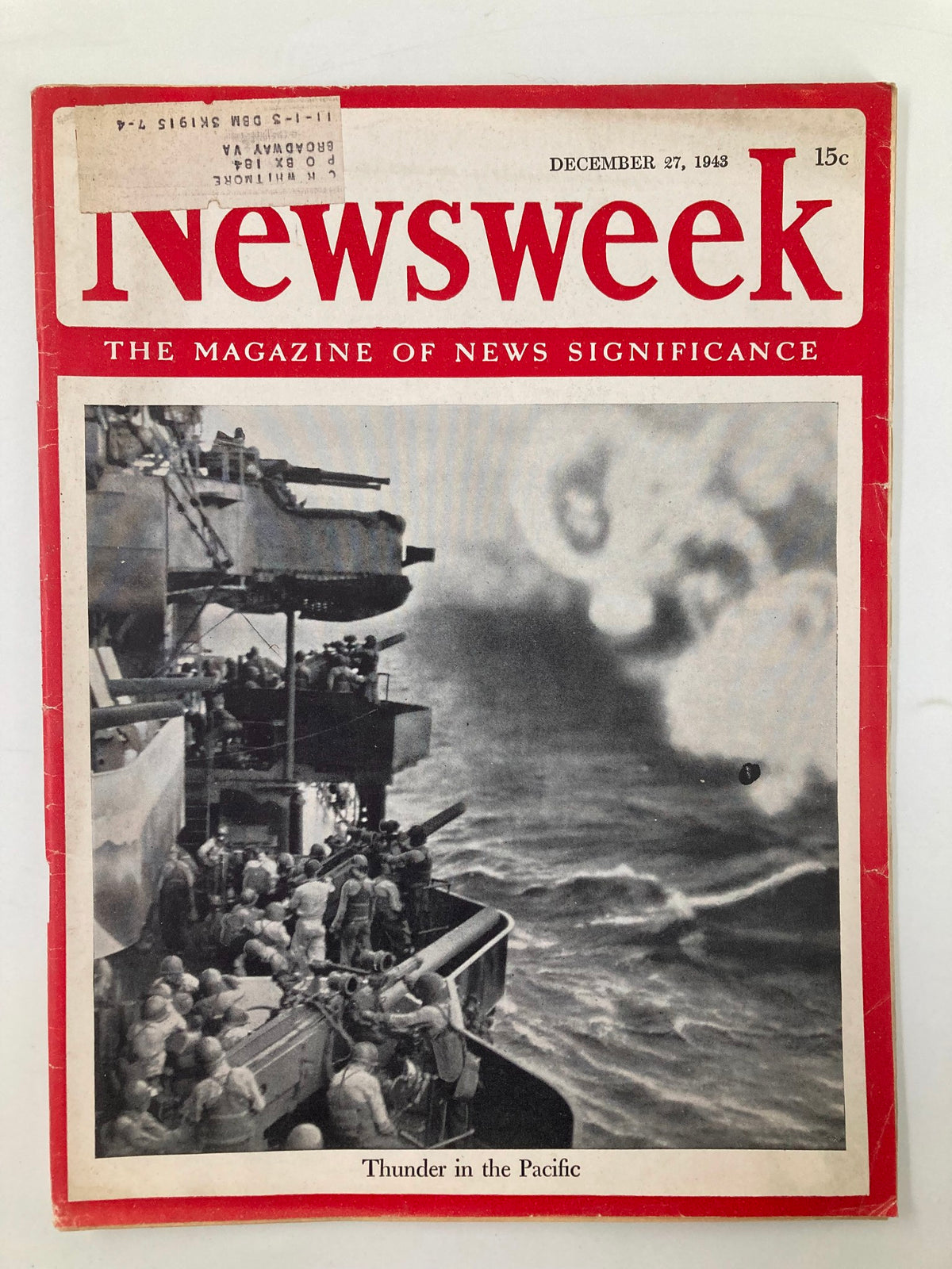 Cover of VTG Newsweek Magazine from December 27, 1943, featuring a dramatic portrayal of naval warfare with secondary gun stations in the Pacific, emphasizing the theme 'Thunder in the Pacific'.