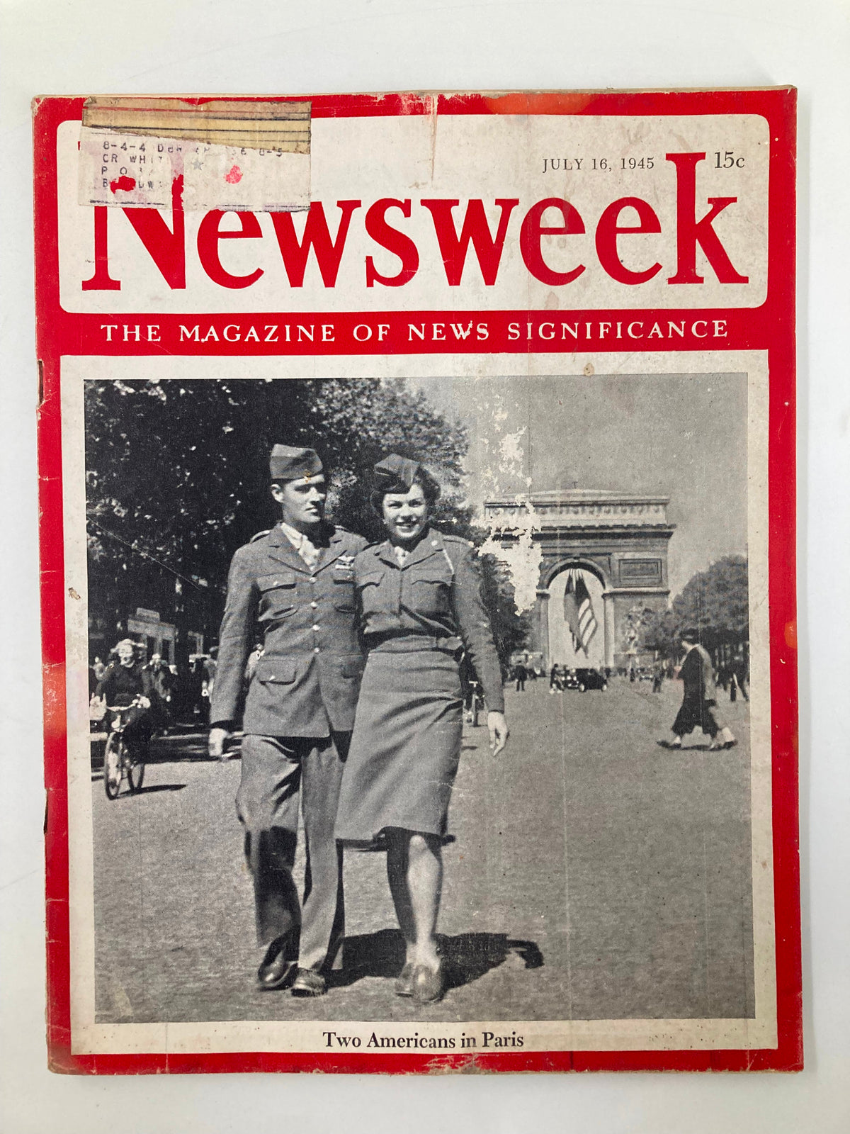 VTG Newsweek Magazine July 16 1945 cover featuring a photograph of two Americans walking in Paris, France, showcasing post-World War II historical significance.