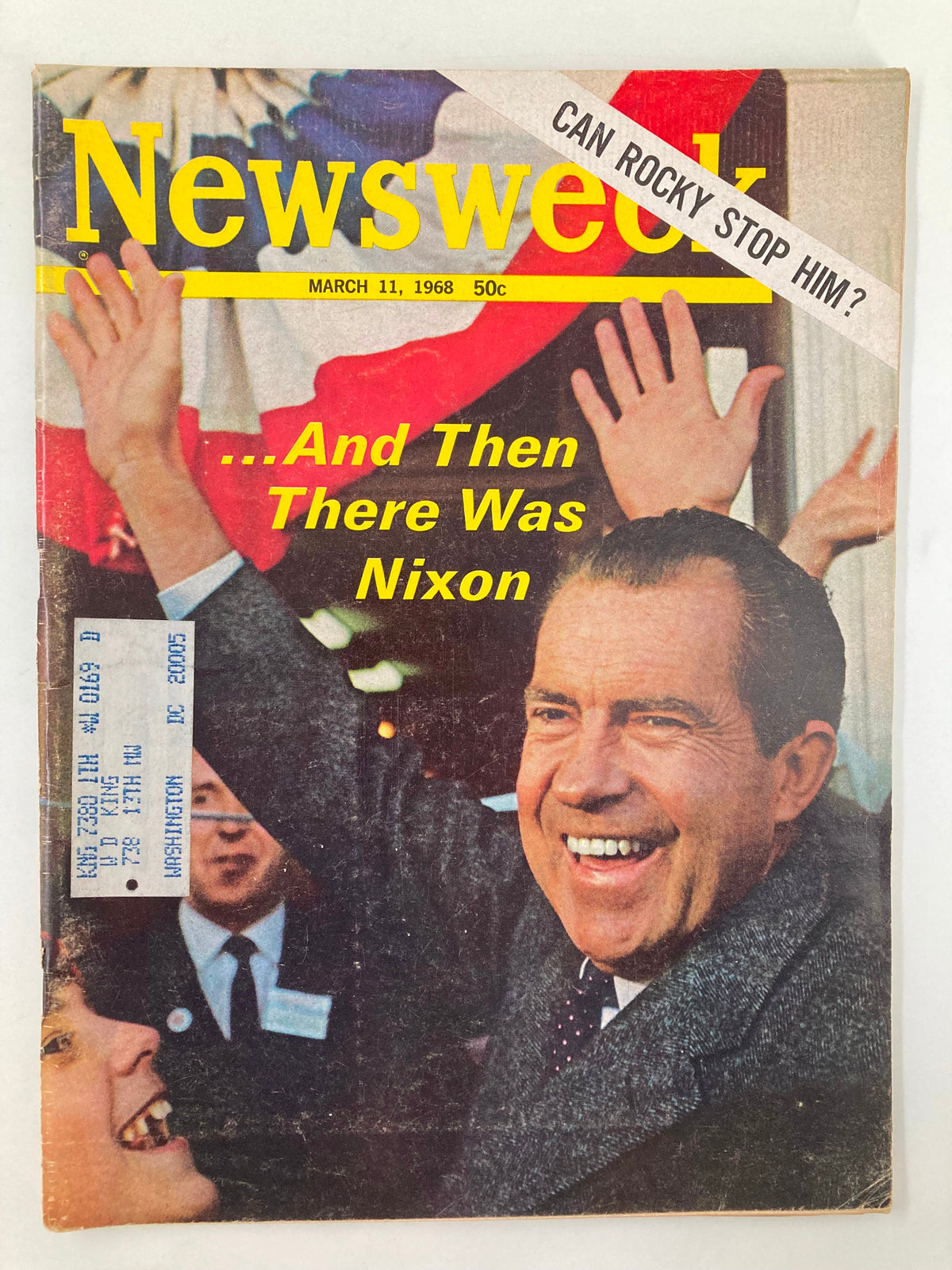 VTG Newsweek Magazine from March 11, 1968 featuring cover story 'And Then There Was Richard Nixon', showcasing Nixon smiling at a campaign event with raised hands and a colorful backdrop.