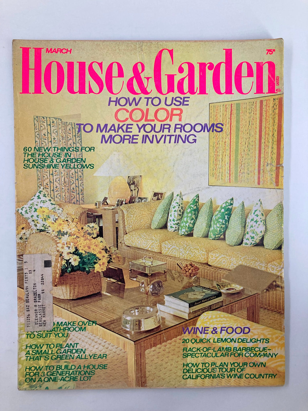 Cover of the March 1974 issue of House & Garden magazine featuring tips on color usage for home decor, showcasing a vibrant living room setup with floral arrangements and colorful cushions. Title reads: 'House & Garden: How to Use Color to Make Your Rooms More Inviting.'