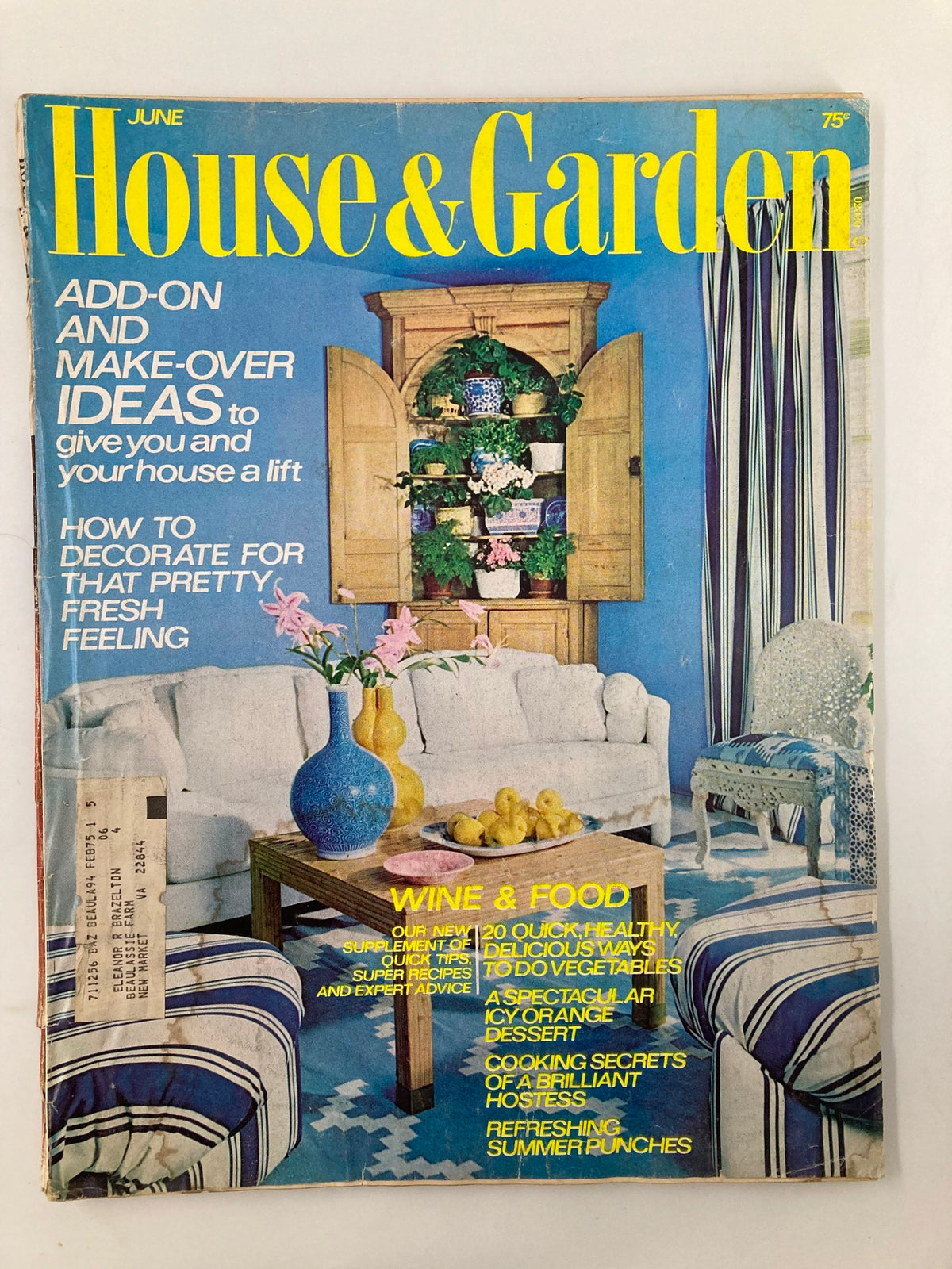 Cover of VTG House & Garden Magazine June 1973 featuring home improvement ideas, vibrant colors, and stylish interiors.