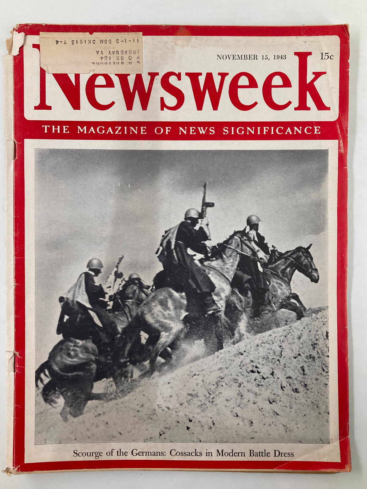 VTG Newsweek Magazine November 15, 1943, featuring a dramatic cover image of Cossacks in modern battle dress, showcasing historical military attire and a glimpse into World War II conflicts.