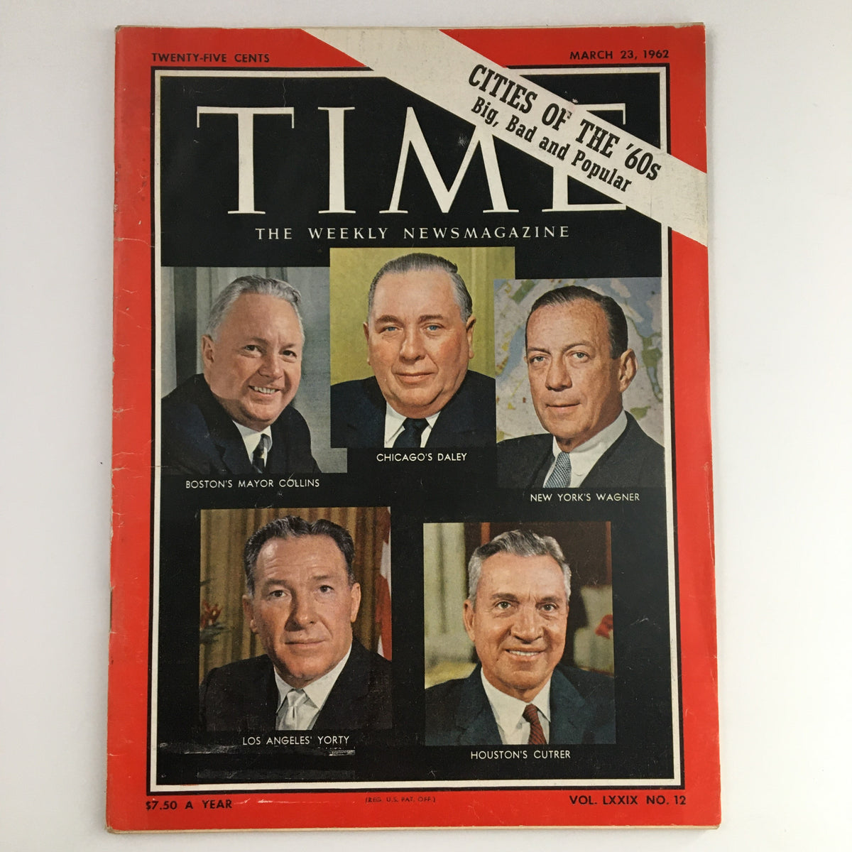 Cover of Time Magazine from March 23, 1962 featuring Boston's Mayor Collins, Chicago's Daley, New York's Wagner, Los Angeles' Yorty, and Houston's Cutter, highlighting prominent political figures.