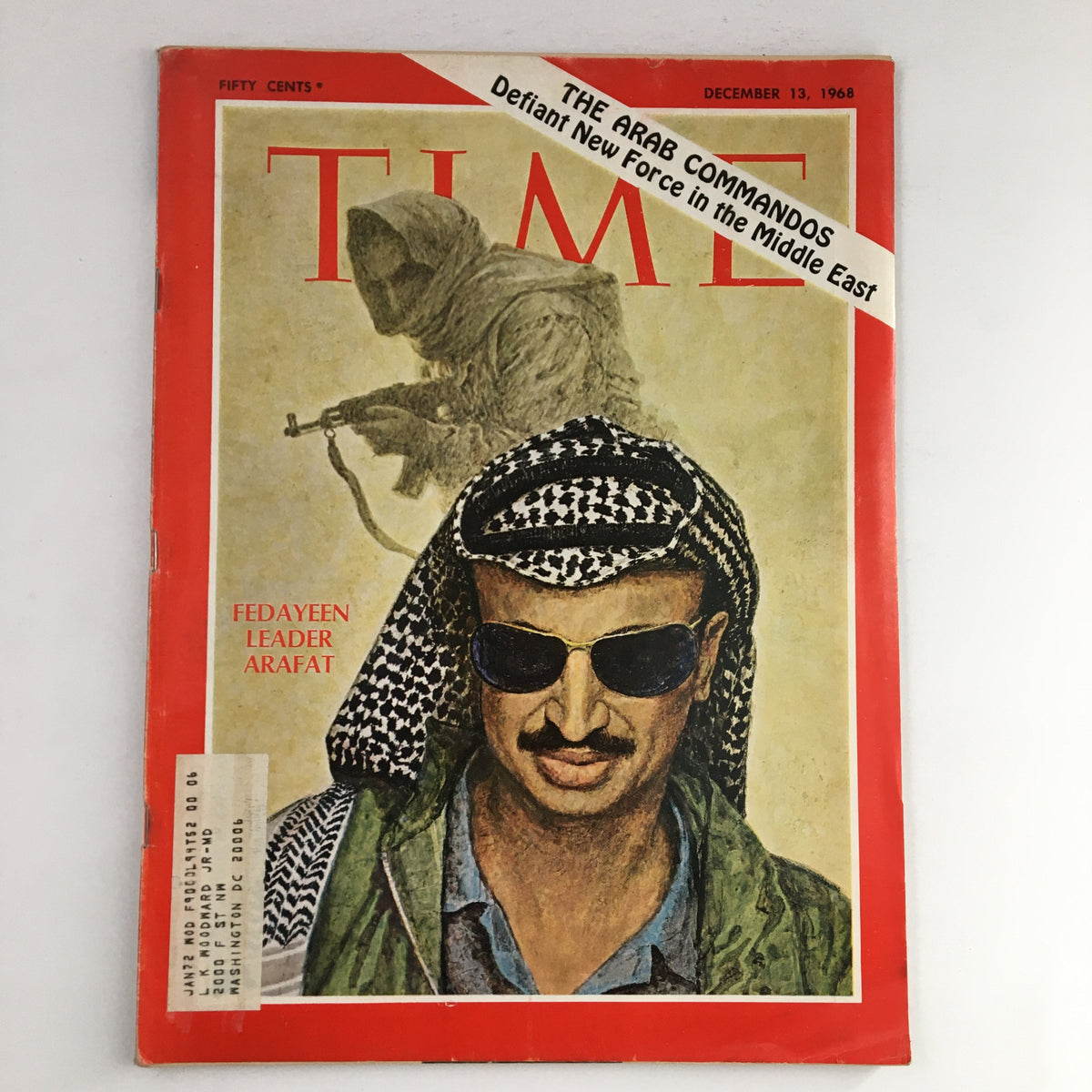 Cover of Time Magazine from December 13, 1968, featuring Fedayeen leader Yasser Arafat and highlighting the Arab Commandos as a defiant new force in the Middle East.
