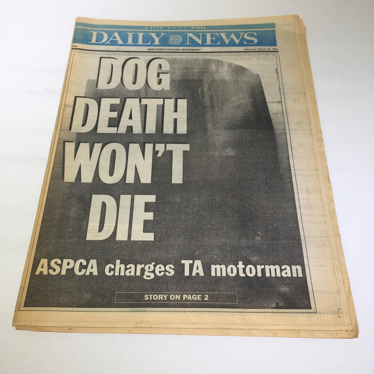 NY Daily News front page from March 16, 1991, featuring the headline 'Dog Death Won't Die' regarding an ASPCA case.