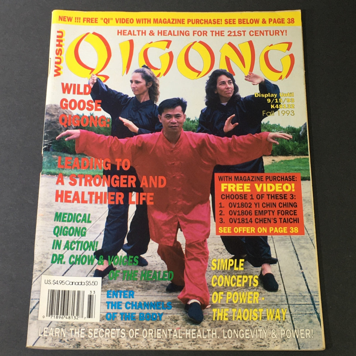 Cover of the Wushu Qigong Magazine Fall 1993 featuring Wild Goose Qigong and Medical Qigong in Action, with three practitioners performing movements in traditional attire. The magazine promotes health and healing techniques and includes a promotional offer for a free video.