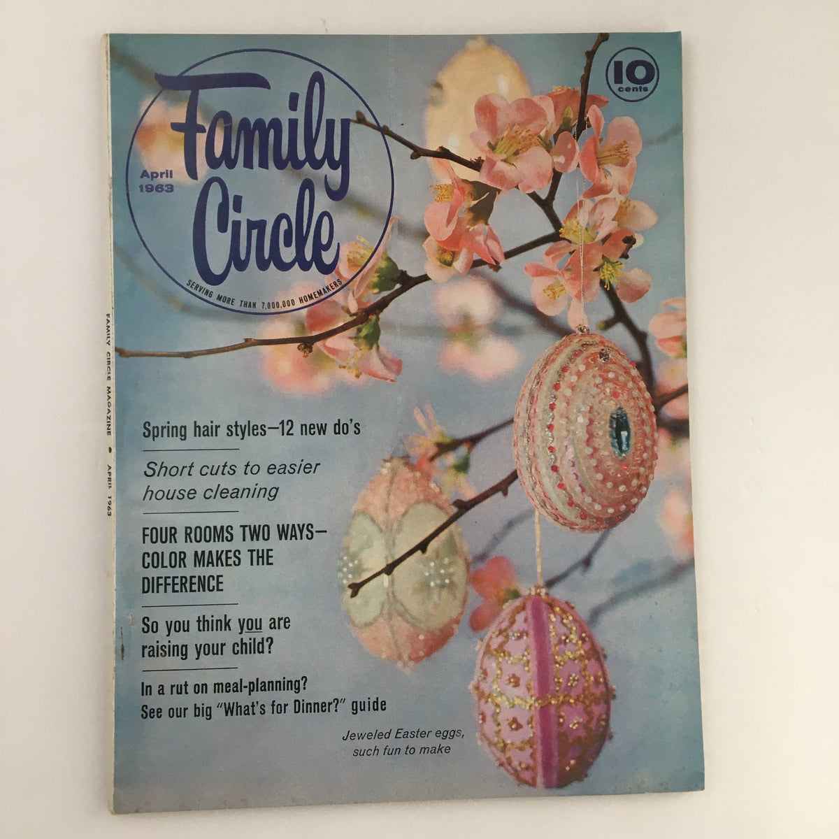 Family Circle Magazine from April 1963 featuring Jeweled Easter Eggs Fun To Make on the cover, showcasing colorful decorated eggs hanging from branches against a pastel backdrop.