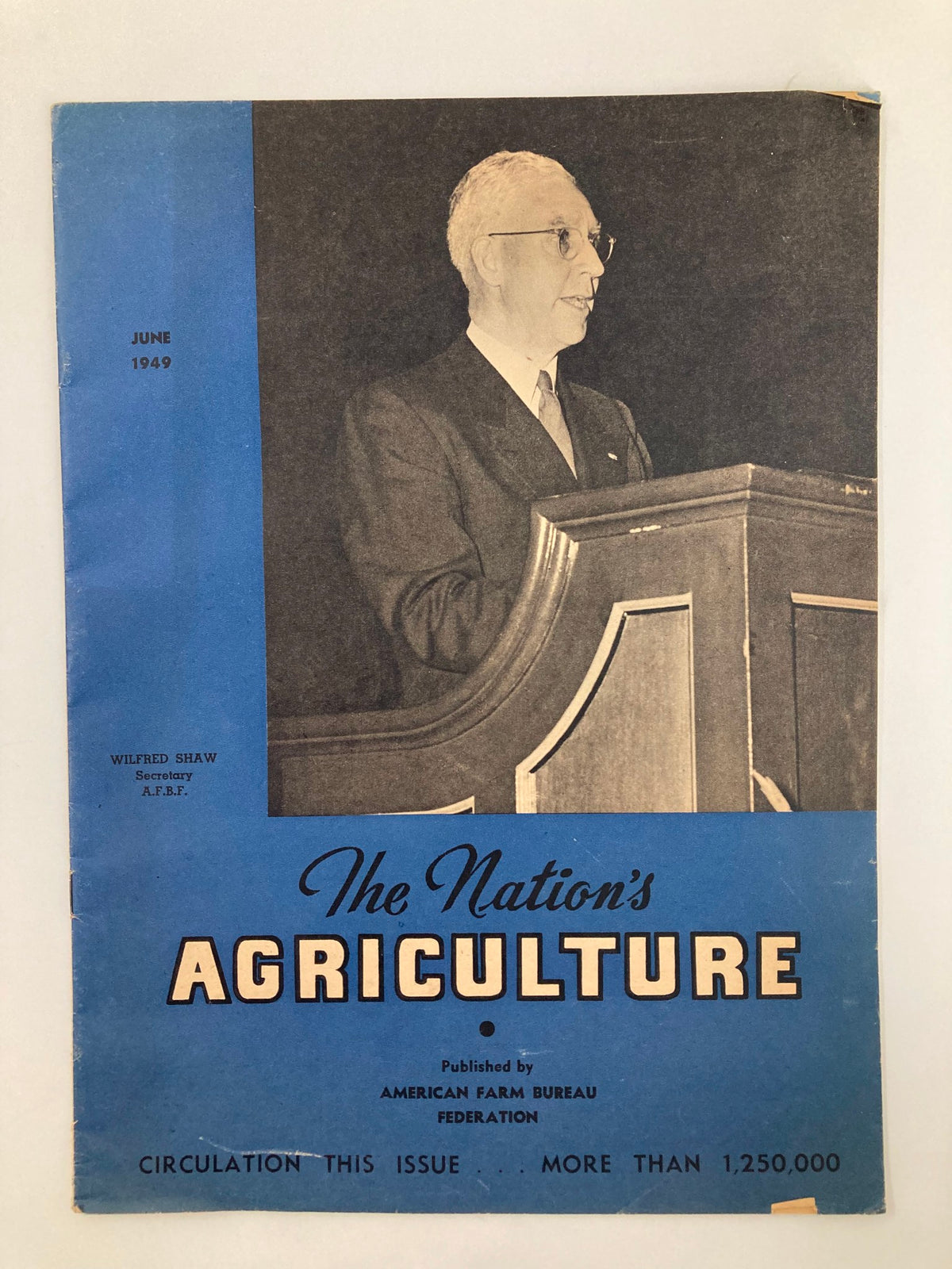 Cover of VTG The Nation's Agriculture Magazine June 1949 featuring Wilfred Shaw, Secretary of the A.F.B.F., emphasizing agricultural themes.