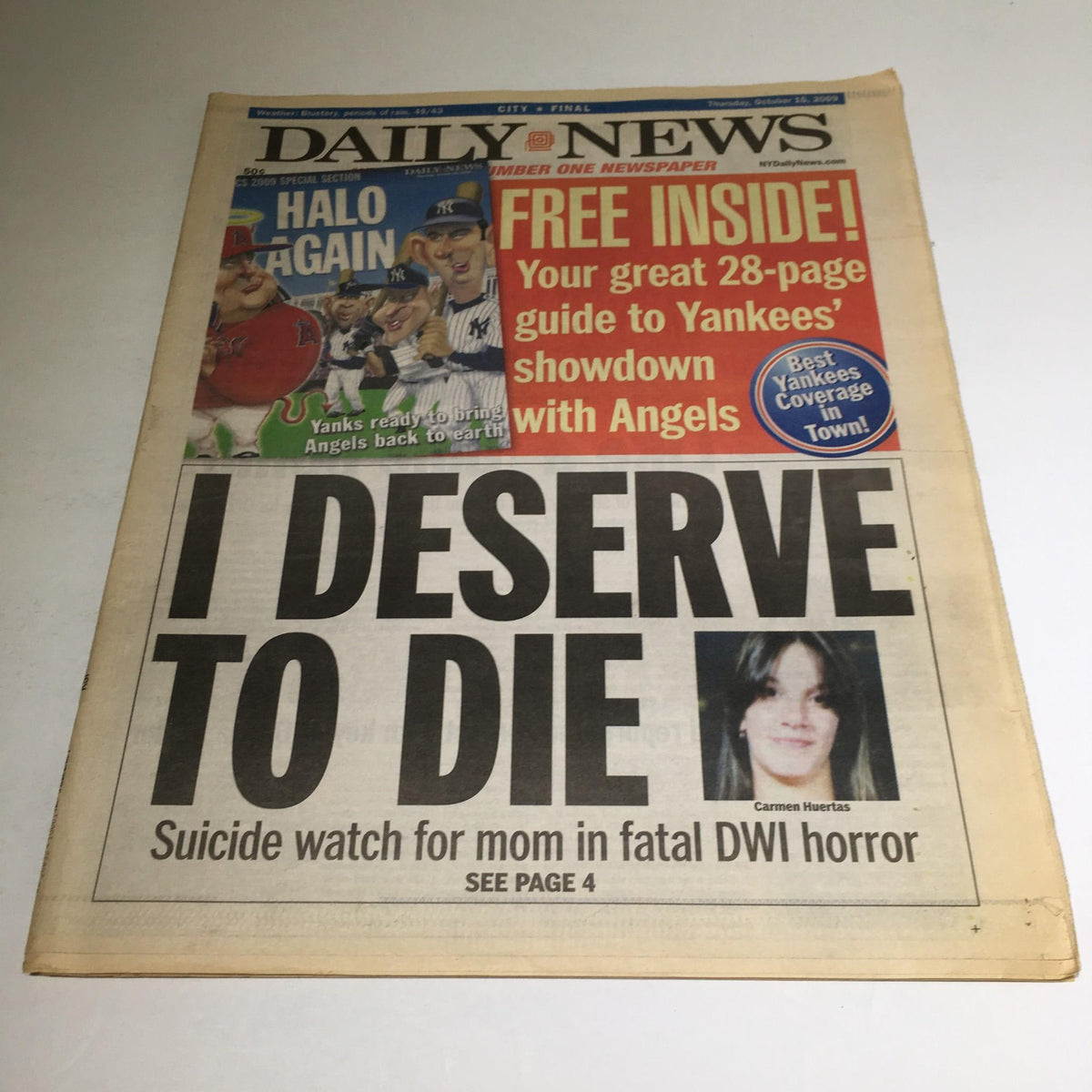 Front page of New York Daily News from October 15, 2009, featuring the headline 'I Deserve to Die' along with a photo and a story about a fatal DWI incident.