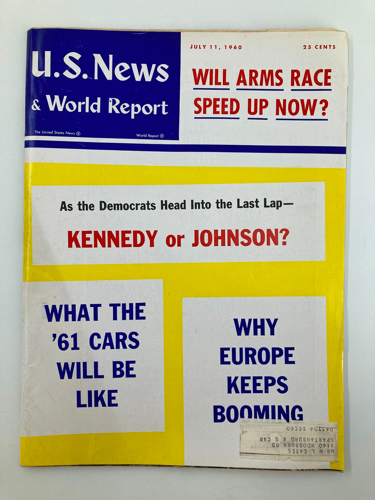 US News & World Report Magazine dated July 11, 1960, featuring a headline question about the presidential election: Kennedy or Johnson? The cover showcases various articles including 'Will Arms Race Speed Up Now?' and 'What the '61 Cars Will Be Like,' along with vibrant colors and vintage design.