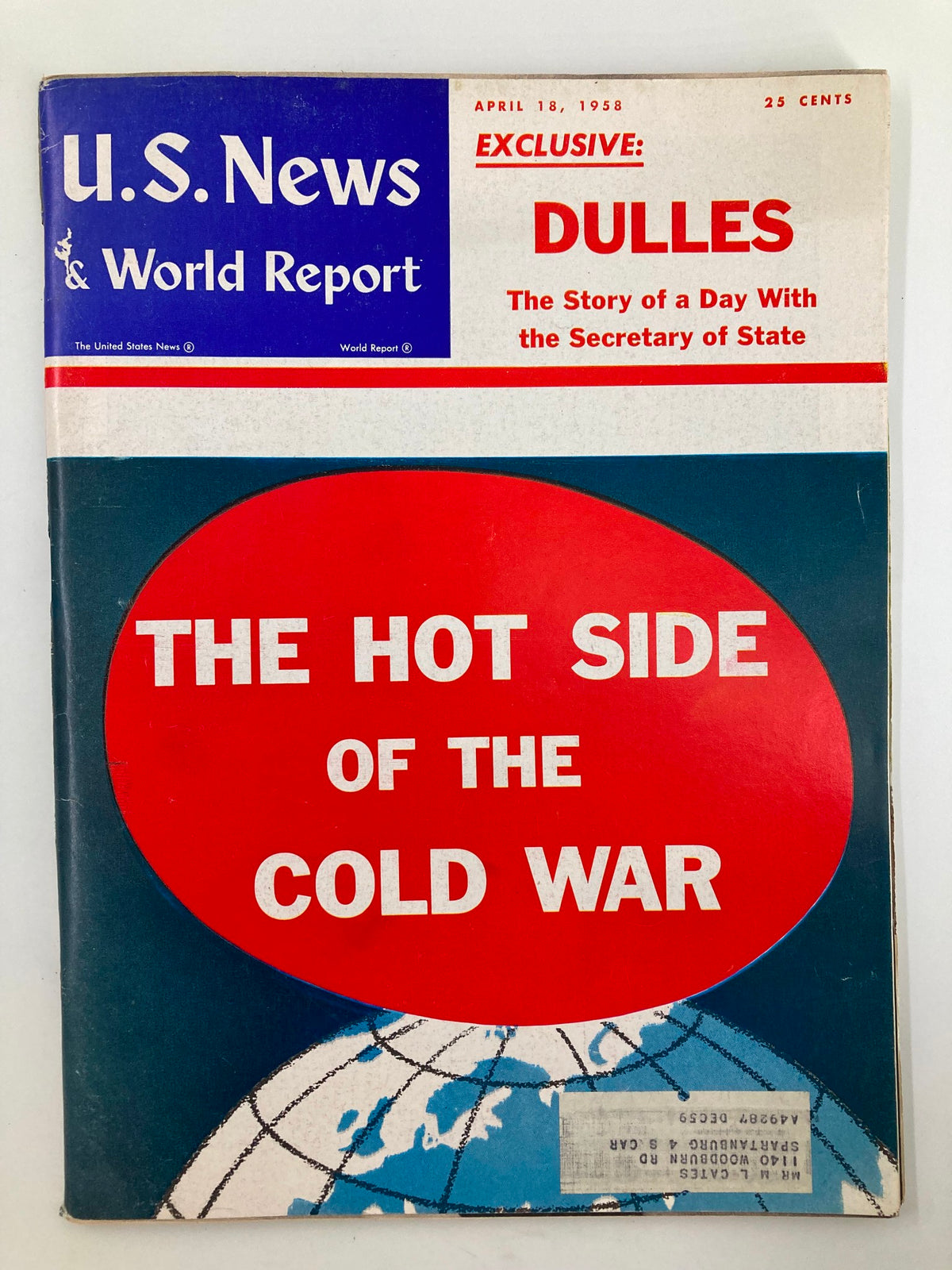 Cover of US News & World Report Magazine, dated April 18, 1958, featuring the headline "The Hot Side of the Cold War". The design includes a prominent red circle stating the headline, with a blue background and an image of the globe.