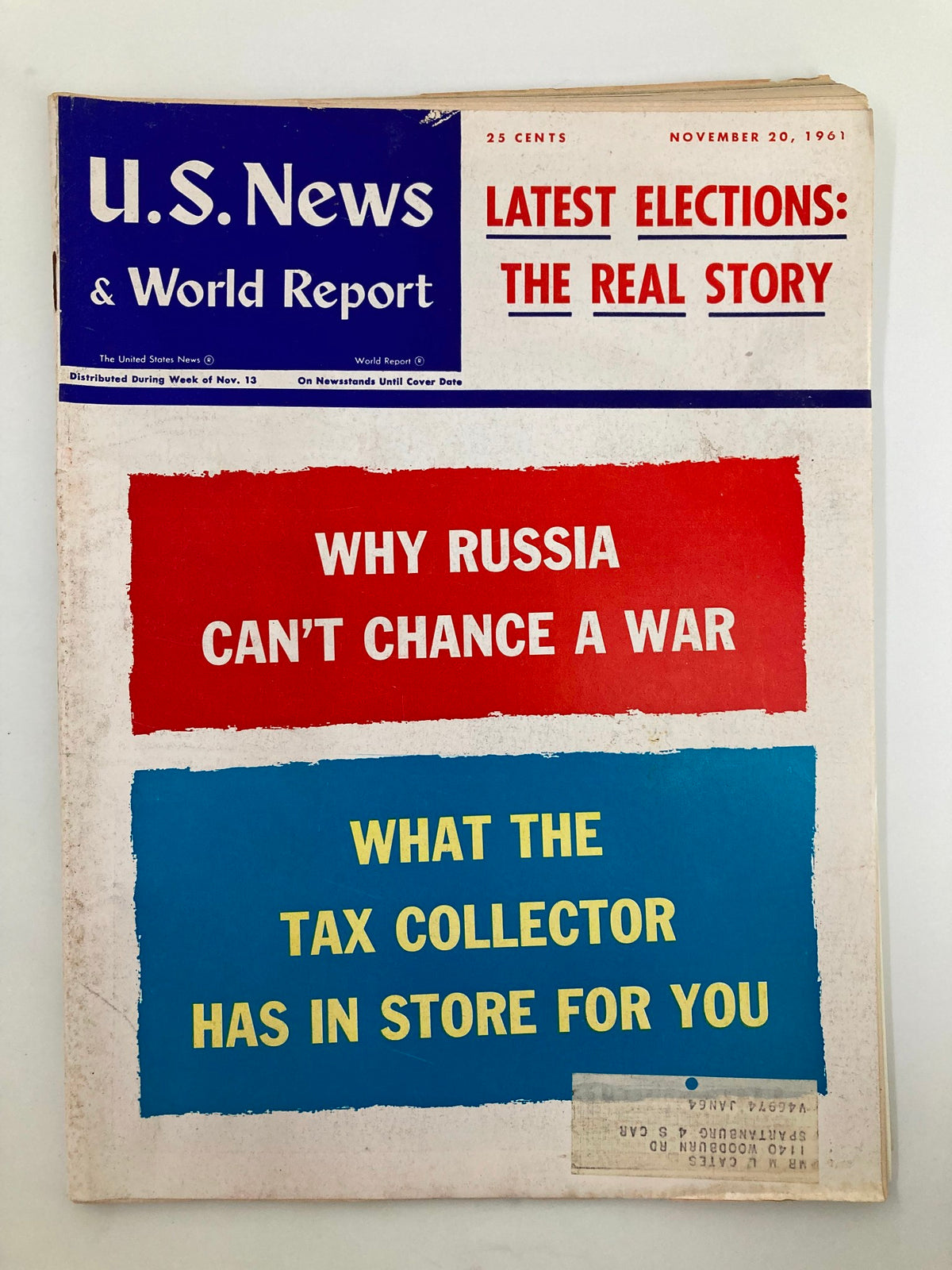 Cover of US News & World Report Magazine, November 20, 1961, featuring the headline 'Why Russia Can't Chance a War' alongside the titles 'Latest Elections: The Real Story' and 'What the Tax Collector Has in Store for You', indicative of Cold War discussions.