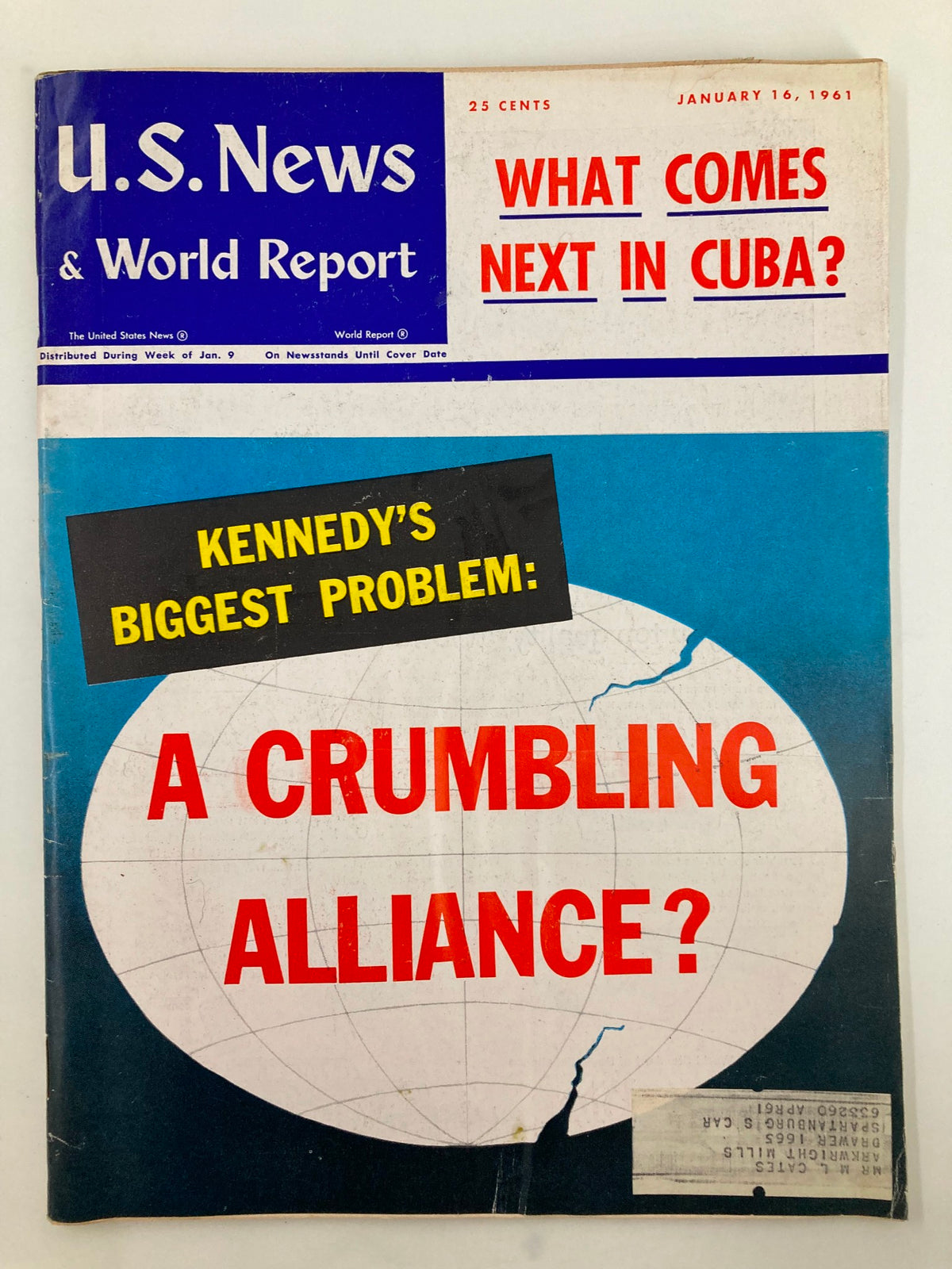 Cover of US News & World Report magazine dated January 16, 1961, featuring the headline 'Kennedy's Biggest Problem: A Crumbling Alliance?' with an image of a globe and the text 'What Comes Next in Cuba?'