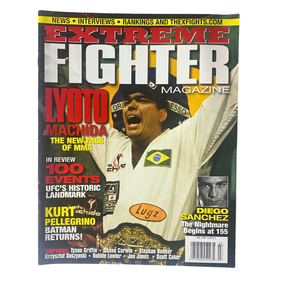 Extreme Fighter Magazine 2009 #03 featuring Lyoto Machida, the New Face of MMA, showcasing MMA highlights and notable interviews.