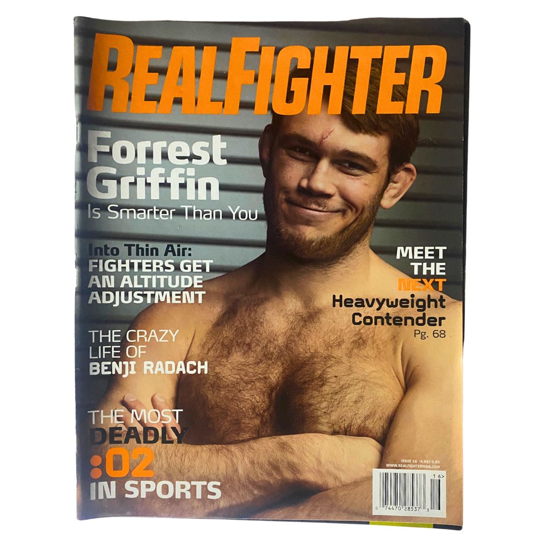 Real Fighter Magazine 2007 Issue 16 featuring UFC star Forrest Griffin on the cover, showcasing the magazine's title and an engaging image of Griffin, a notable figure in mixed martial arts.