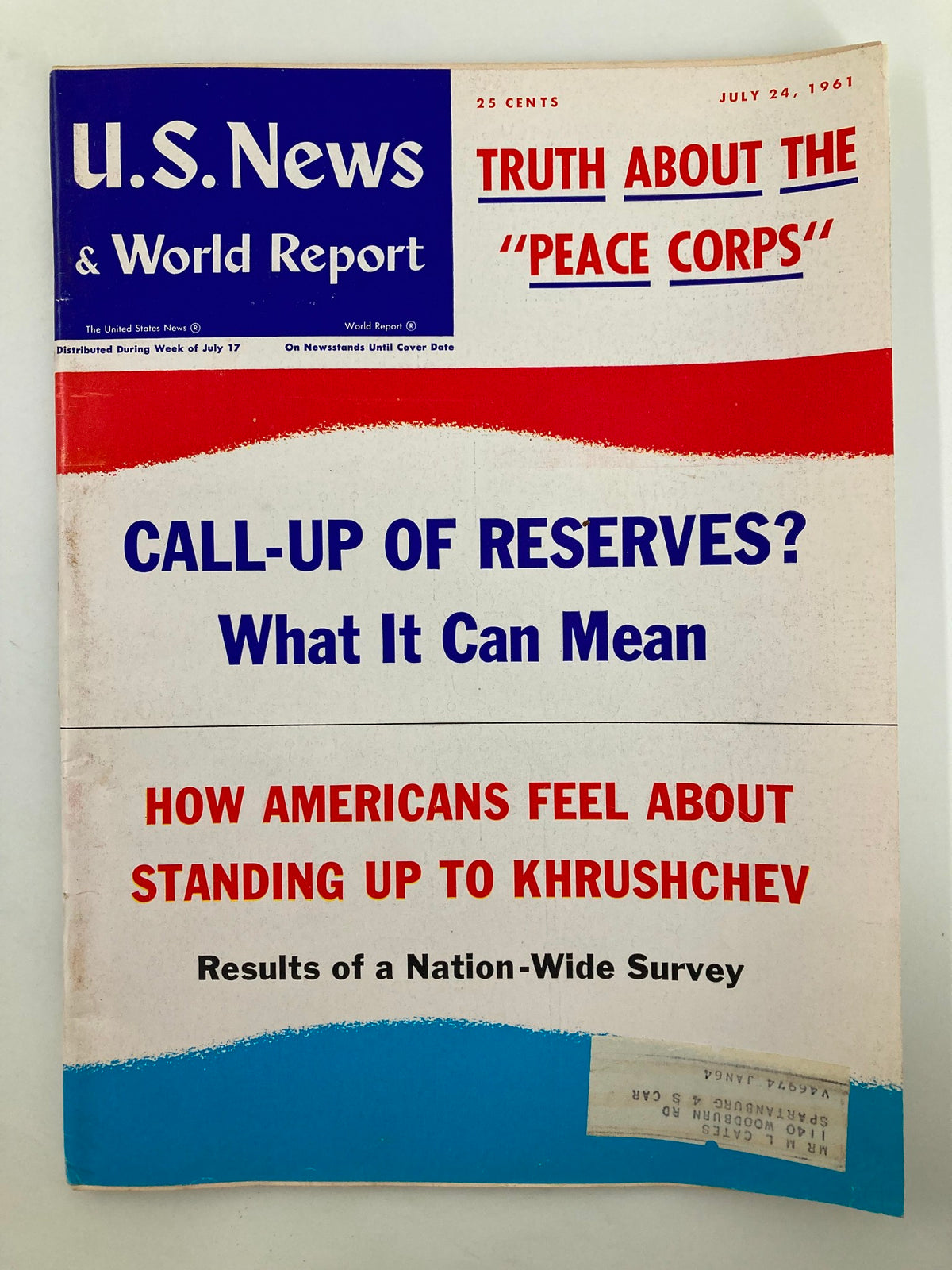 Cover of US News & World Report Magazine from July 24, 1961, featuring the title 'Truth About The "Peace Corps".' The magazine highlights topics like the call-up of reserves and American attitudes towards standing up to Khrushchev.
