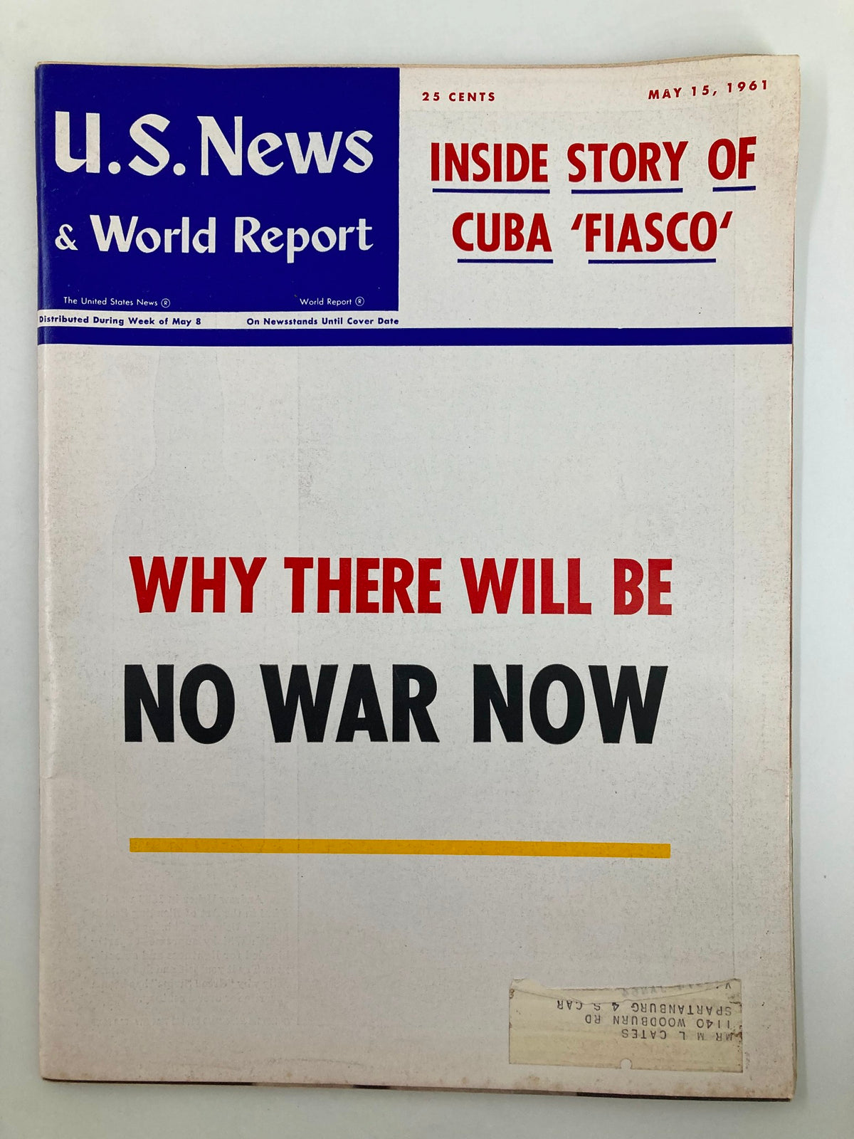 Cover of US News & World Report Magazine from May 15, 1961 featuring the inside story of Cuba 'Fiasco' with the headline 'Why There Will Be No War Now.'